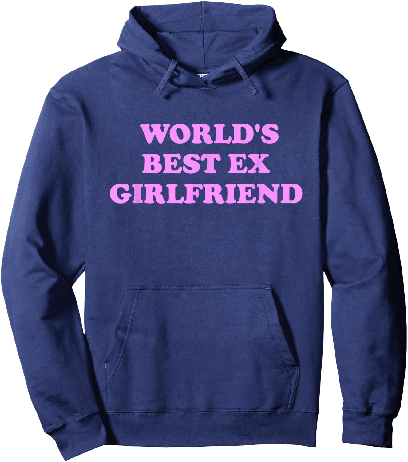 World's Best Ex Girlfriend Apparel Hoodie - Hoodie | Navy