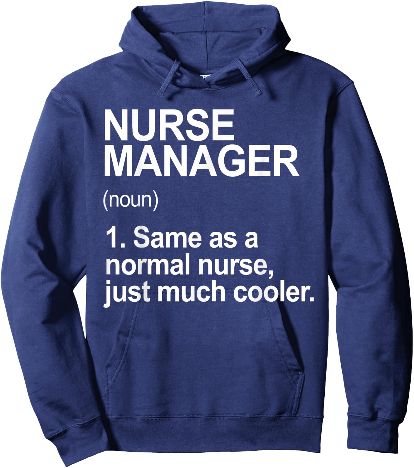Nurse Manager Shirt Women, Nurse Manager Definition Hoodie - Hoodie | Navy