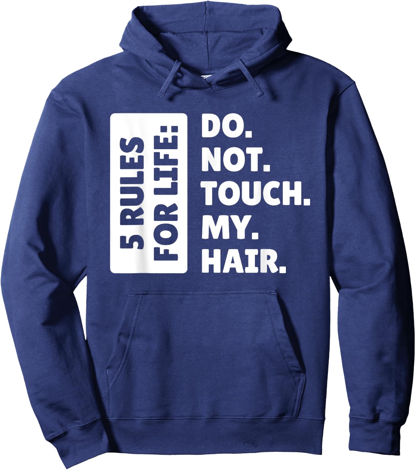 Haare Frisur Und Beauty, Do Not Touch My Hair Hoodie - Hoodie | Navy