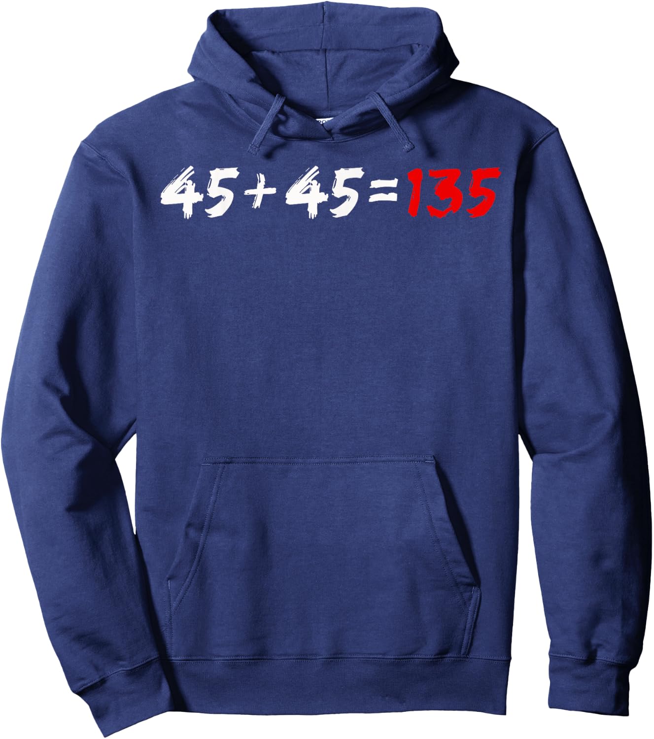 45 + 45 = 135 Weightlifter Powerlifting Hoodie - Hoodie | Navy