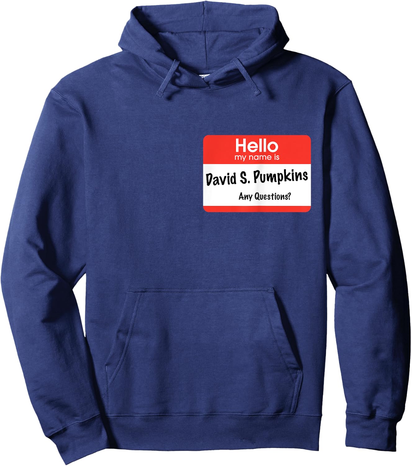 Hello my name is David S. Pumpkins - any questions? Hoodie - Hoodie | Navy