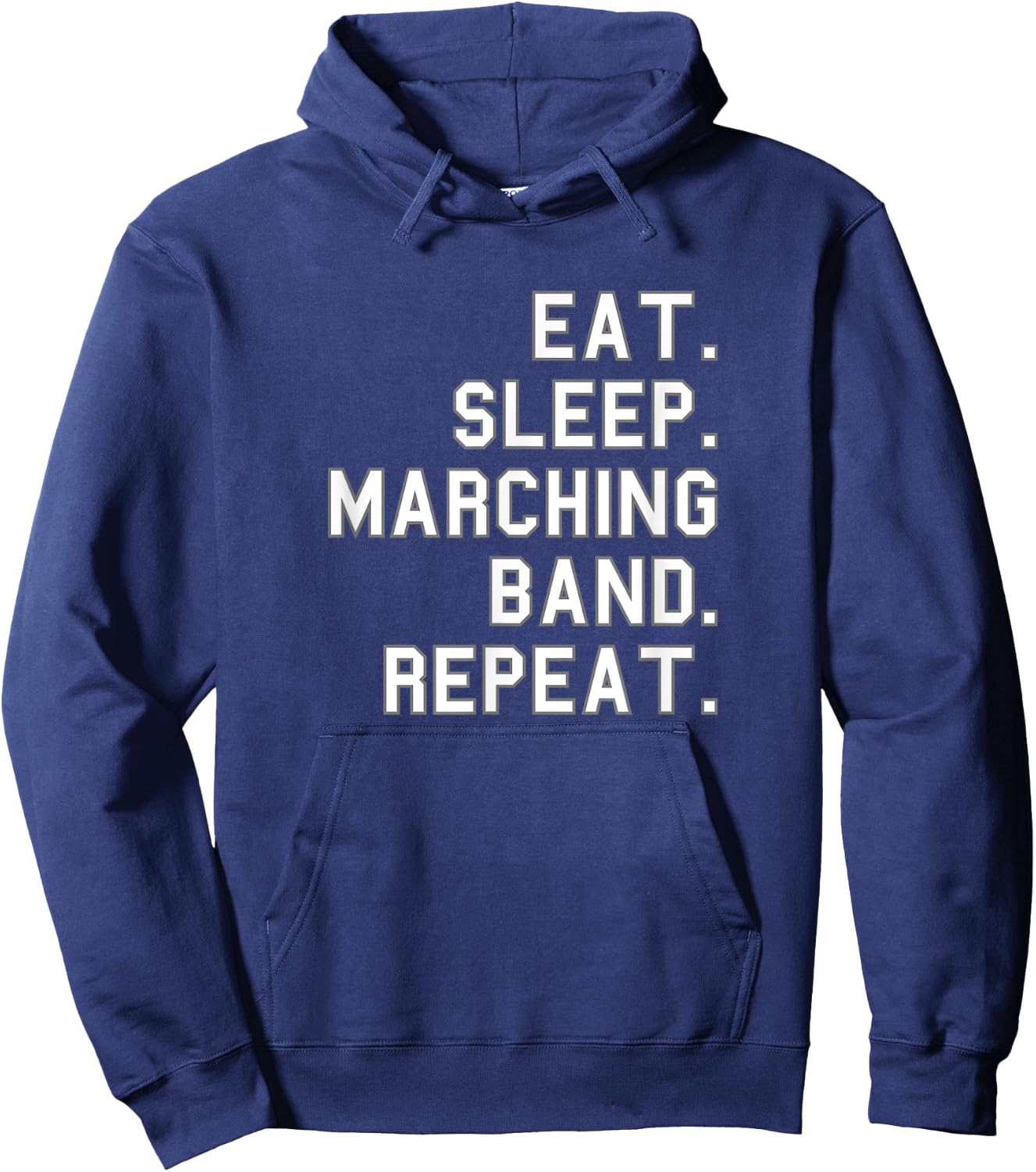 Eat. Sleep. Marching Band. Repeat. School Funny Fan Hoodie - Hoodie | Navy