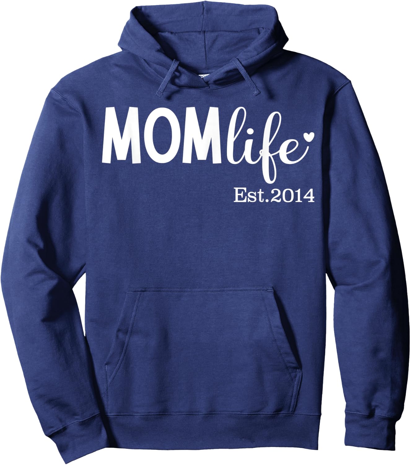 Mom Life Est 2014 for New Mom, Mama, Mommy for Mother's Day Hoodie - Hoodie | Navy