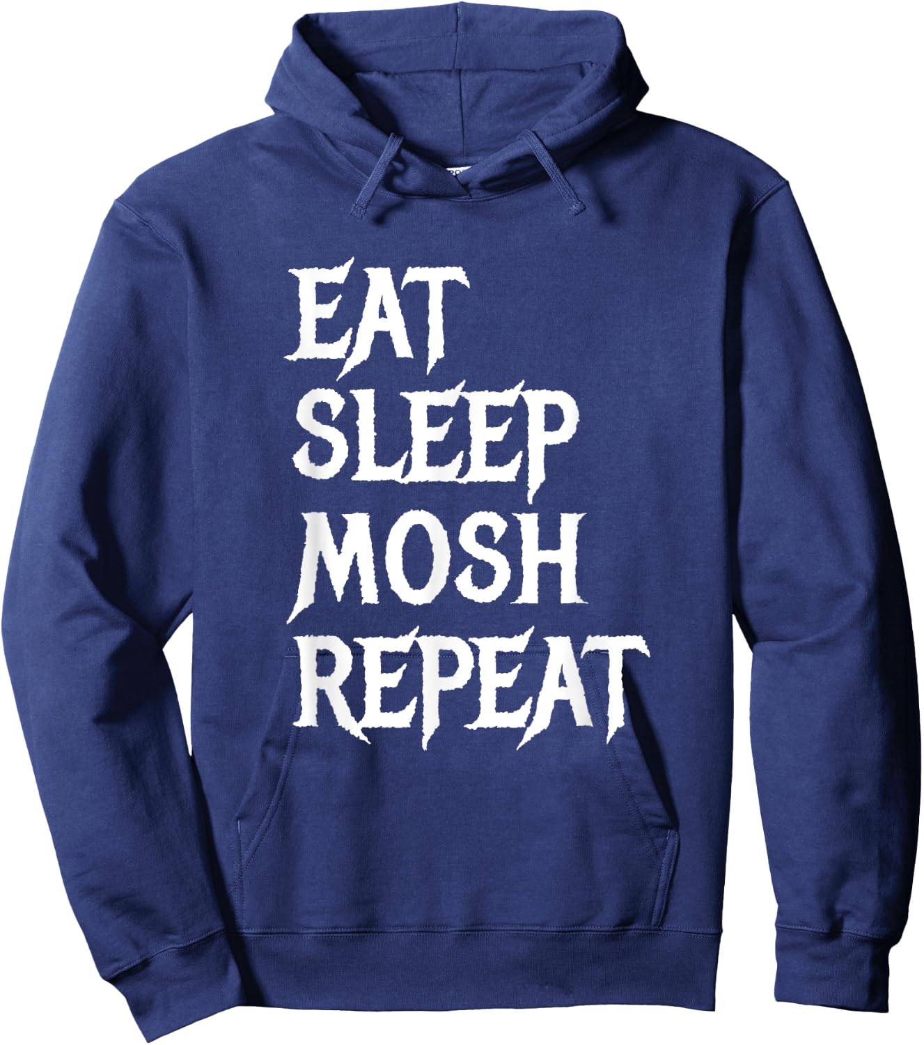 Eat Sleep Mosh Repeat Funny Mosh Pit Metal Metalhead Hoodie - Hoodie | Navy