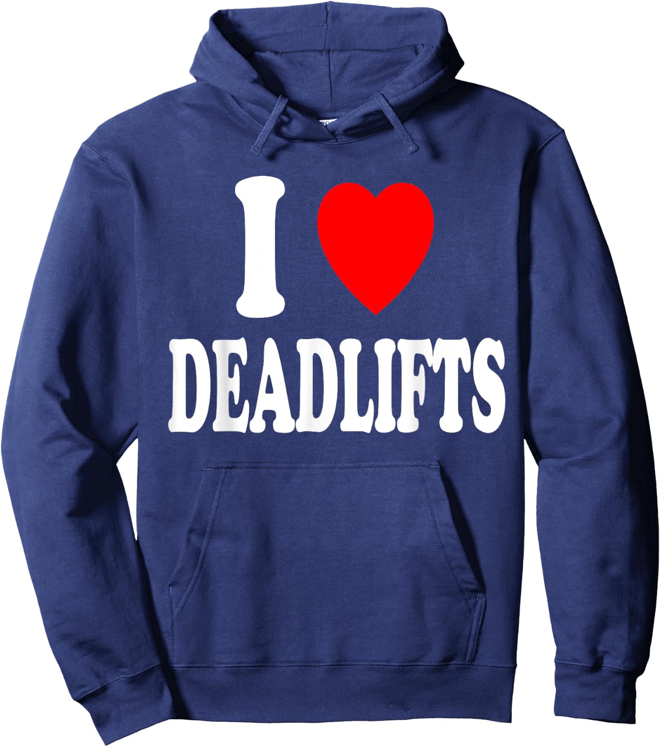 I Heart (Love) Deadlifts Weightlifting Gym Powerlifting Hoodie - Hoodie | Navy