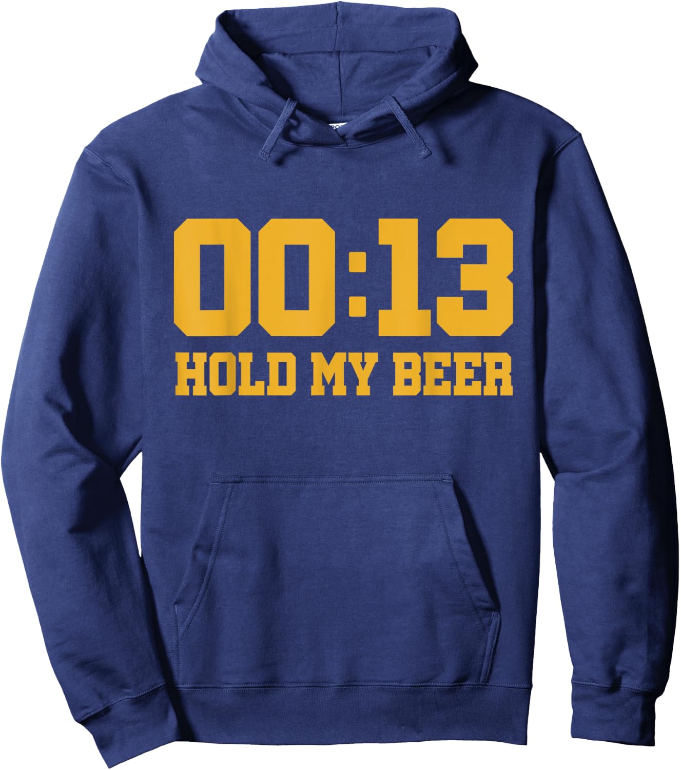 13 Seconds Hold my beer Hoodie - Hoodie | Navy