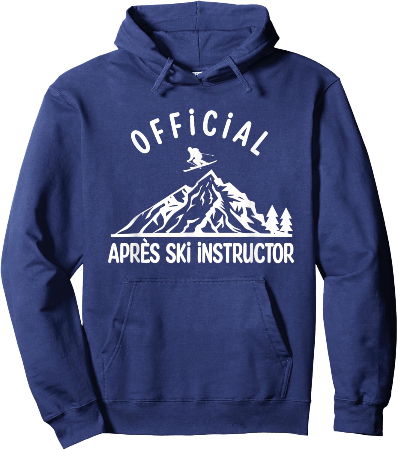 Official Apres Ski Instructor Shirt for Ski Party Skiing Hoodie - Hoodie | Navy