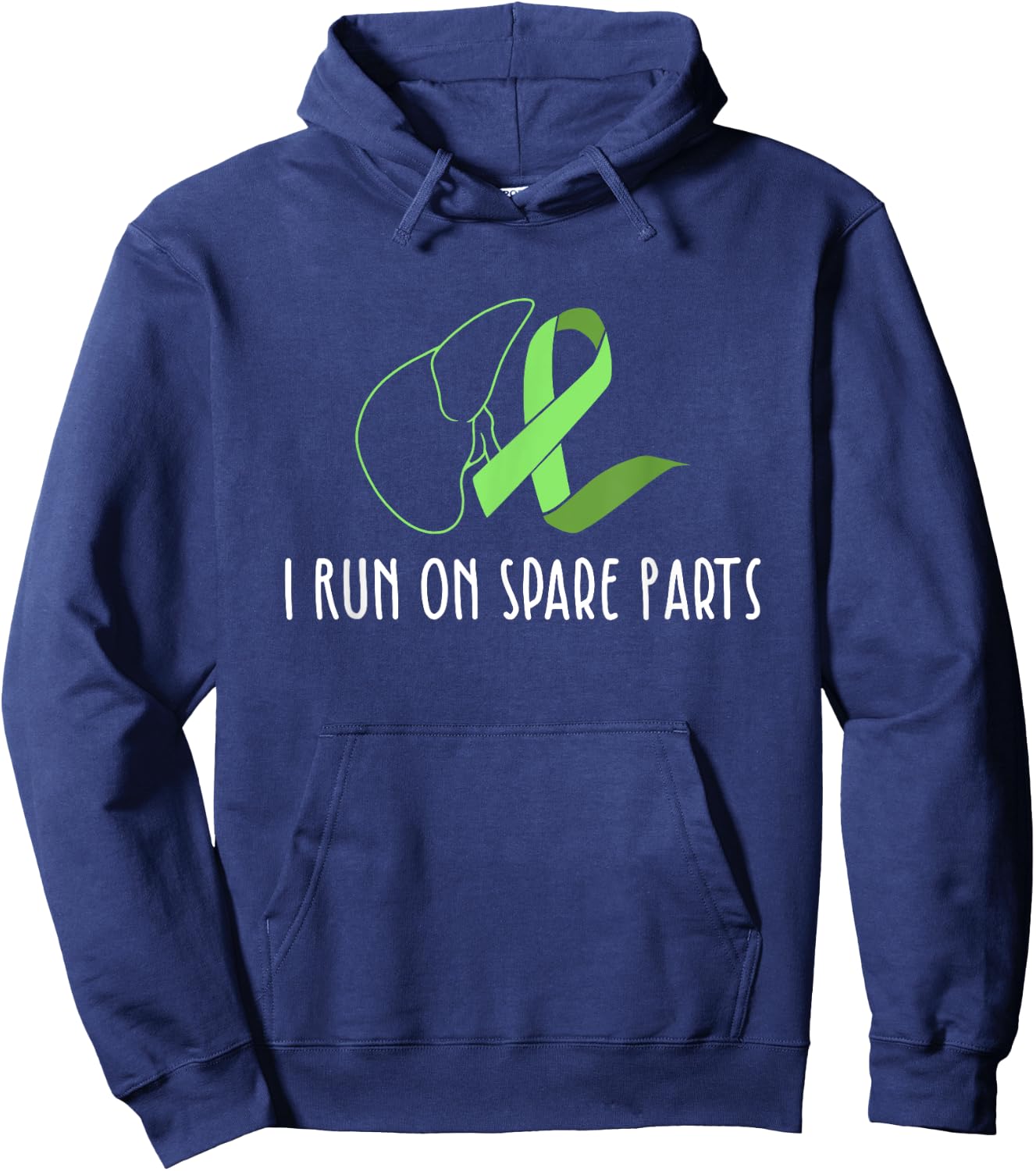 I Run On Spare Parts Liver Love Donor Organ Transplant Hoodie - Hoodie | Navy
