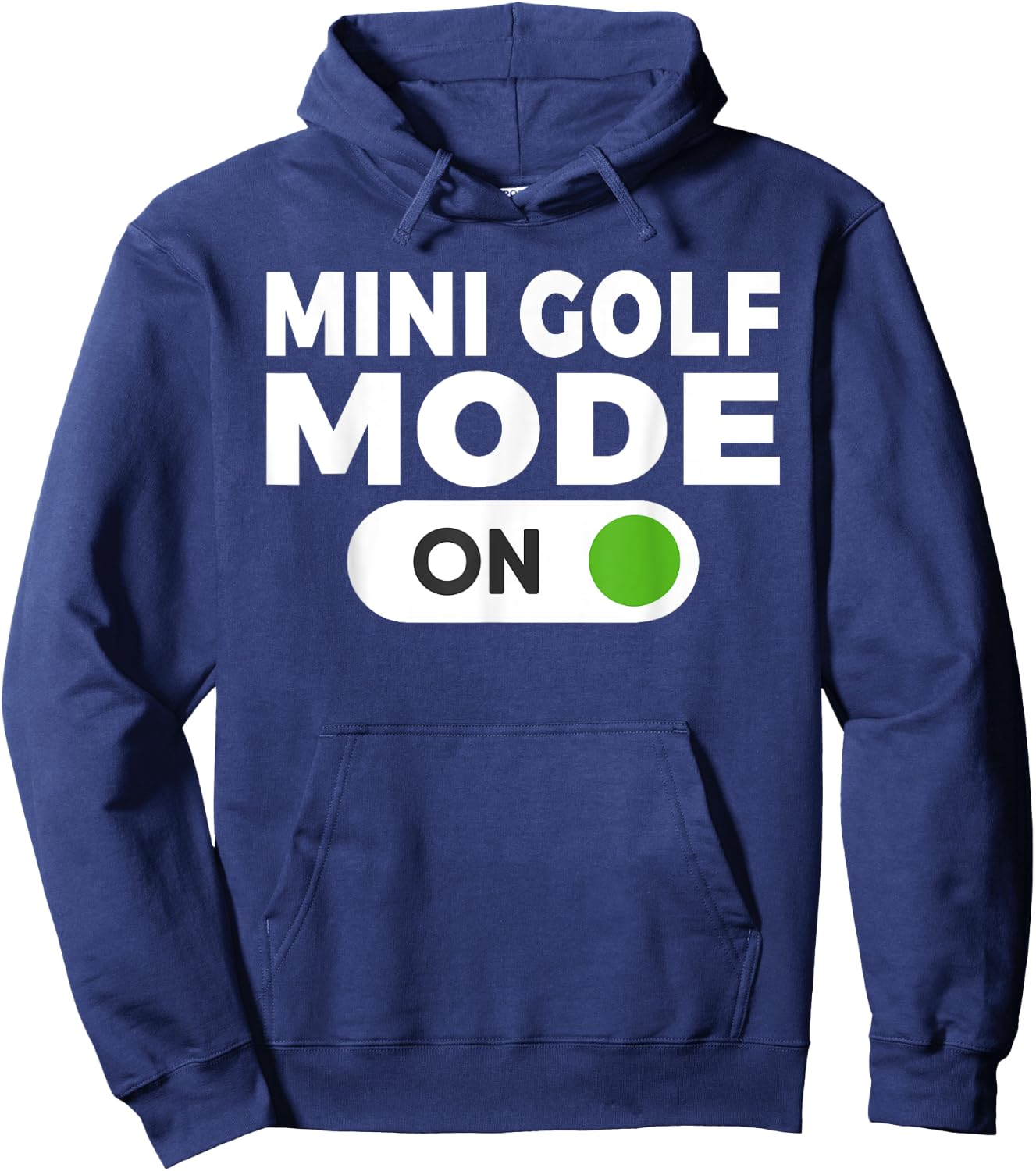 Mini Golf Mode On Mini Golf Hoodie - Hoodie | Navy