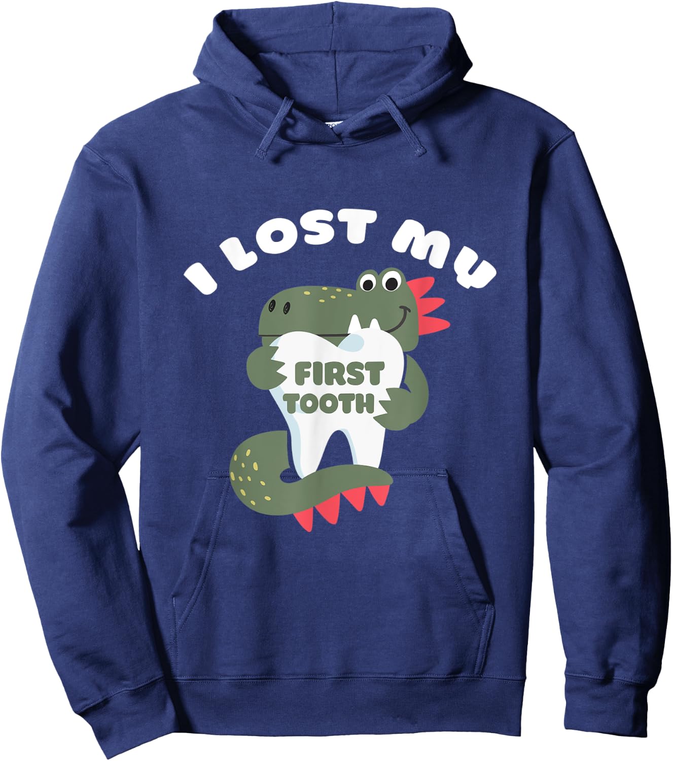Cute Dinosaur I Lost My First Tooth Funny Tooth Fairy Hoodie - Hoodie | Navy