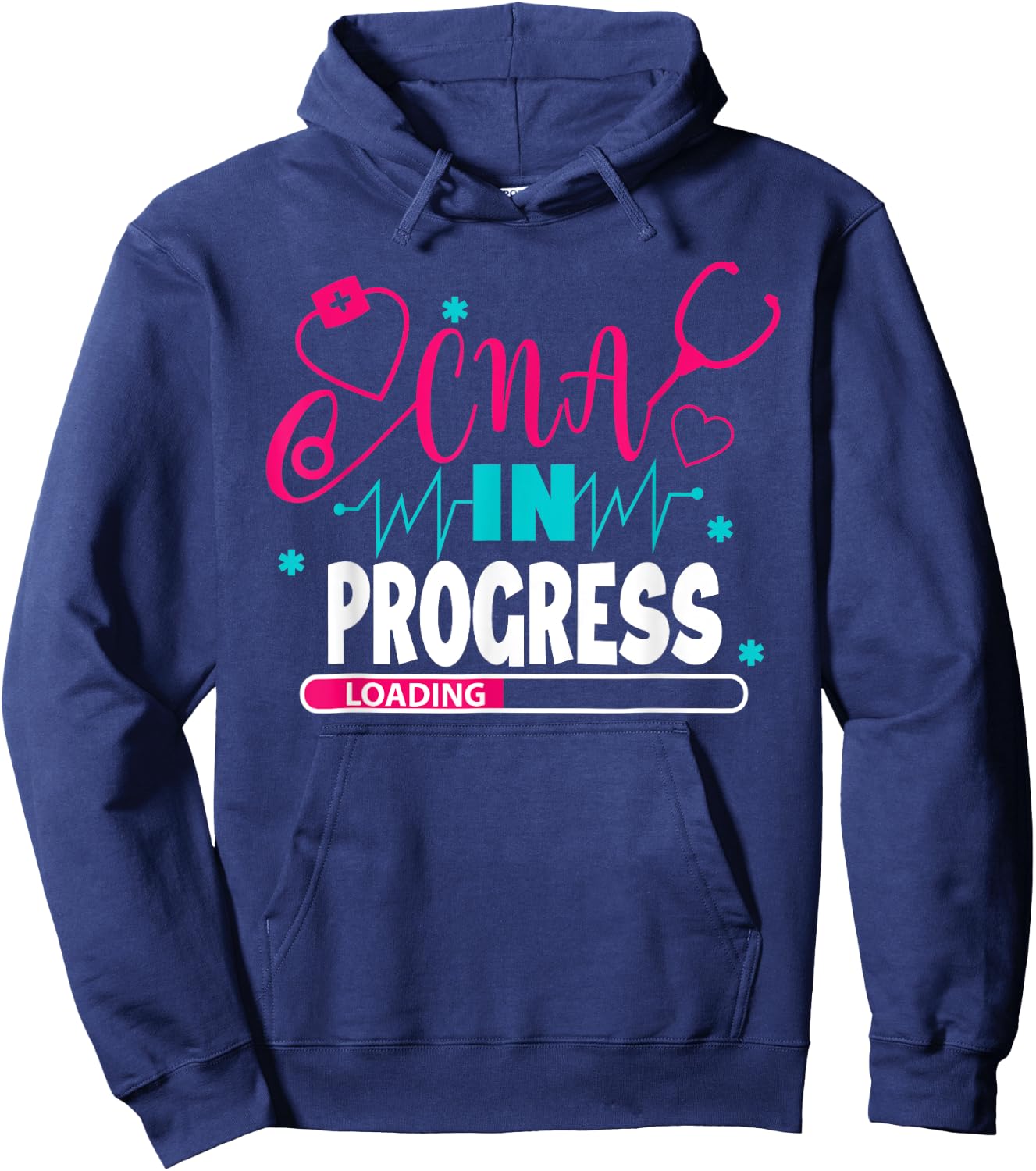 CNA In Progress Nursing School Student Future Nurse Life Hoodie - Hoodie | Navy