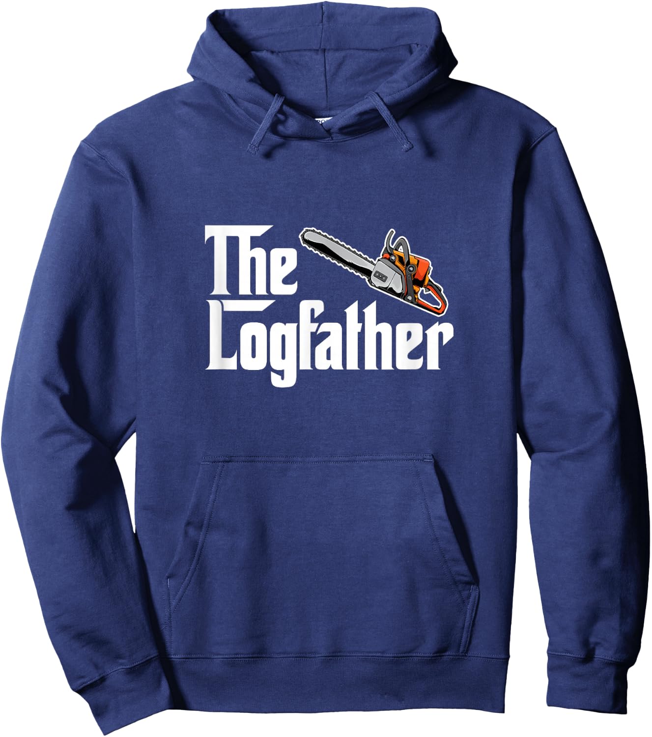 The Log Father Arborist Dad Chainsaw Tree Cutter Logger Hoodie - Hoodie | Navy