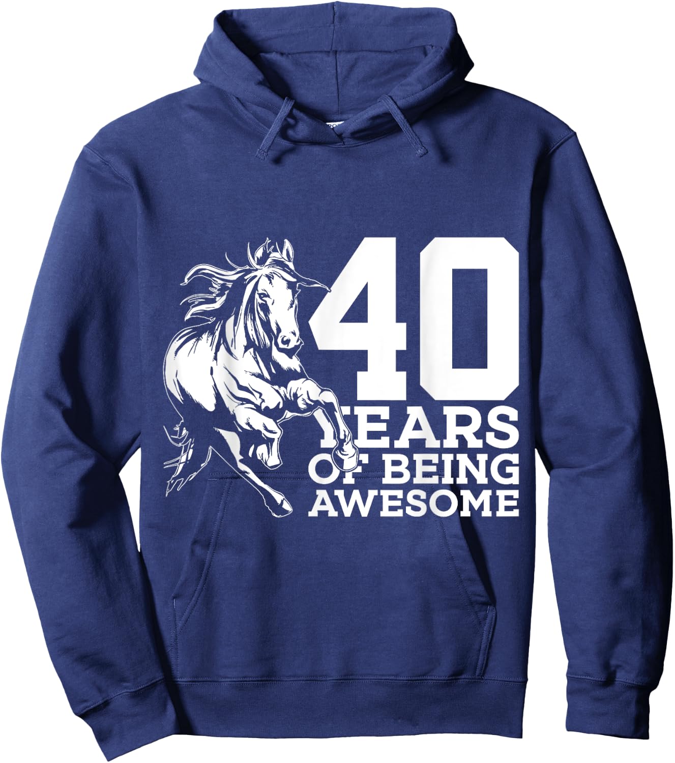 Horse 40 Years of Being Awesome Riding 40th Birthday Hoodie - Hoodie | Navy