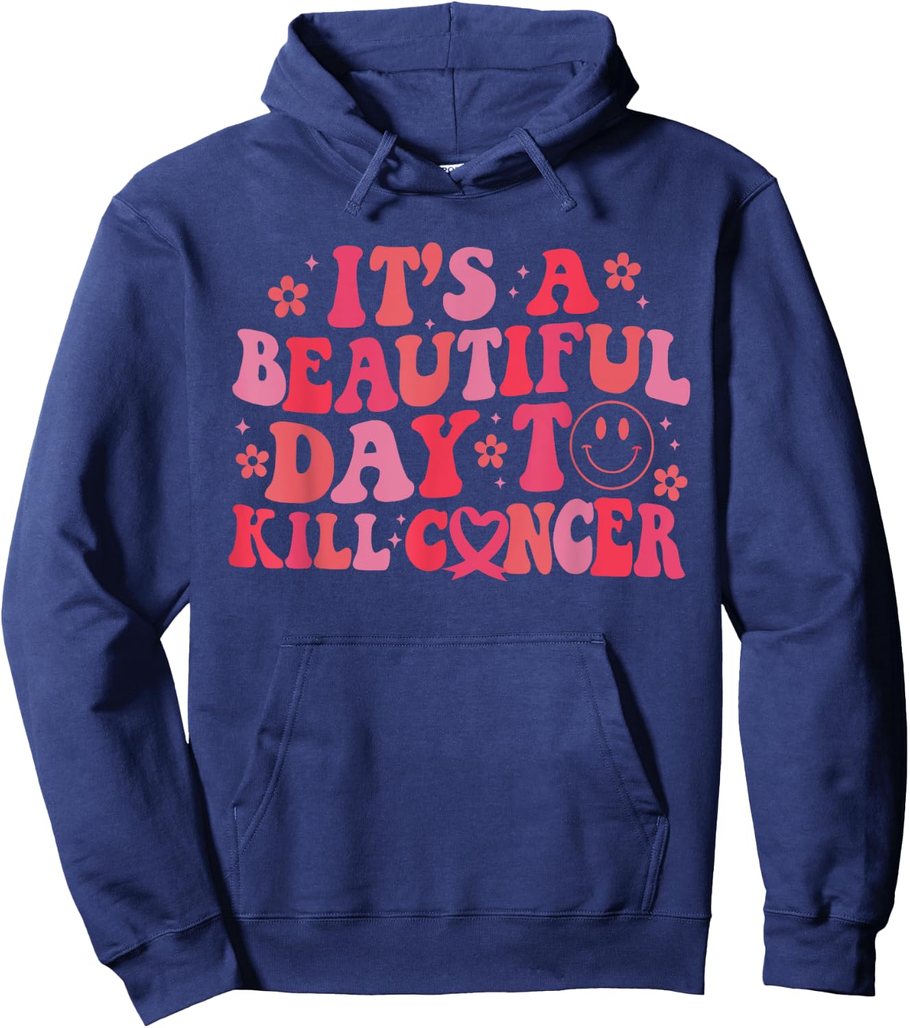 It's A Beautiful Day To Kill Cancer Breast Cancer Awareness Hoodie - Hoodie | Navy