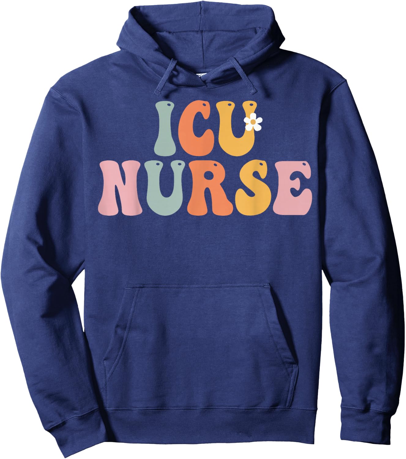 ICU Nurse Week Groovy Appreciation Day For Work Hoodie - Hoodie | Navy