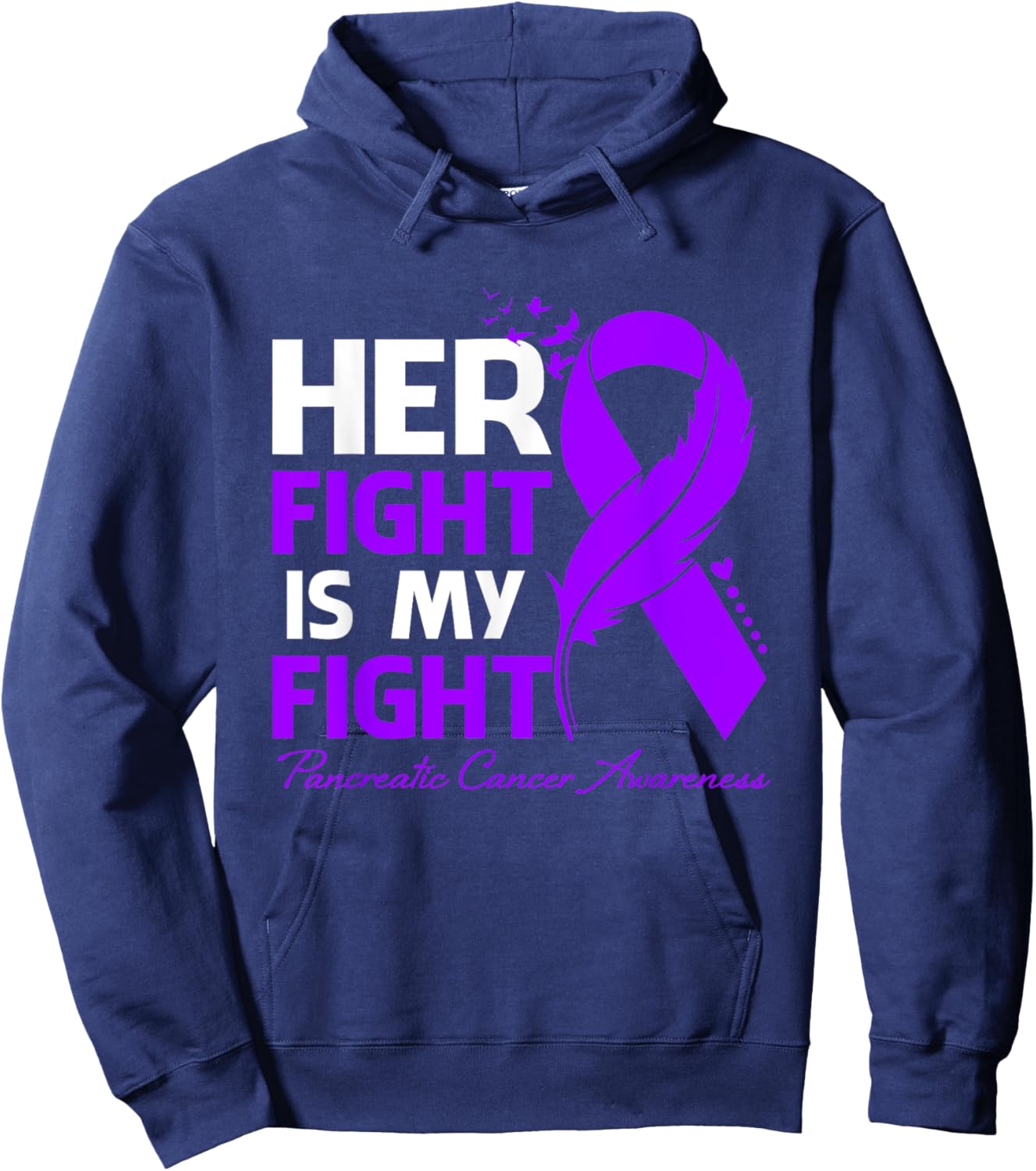 Her Fight Is My Fight Pancreatic Cancer Awareness Feather Hoodie - Hoodie | Navy
