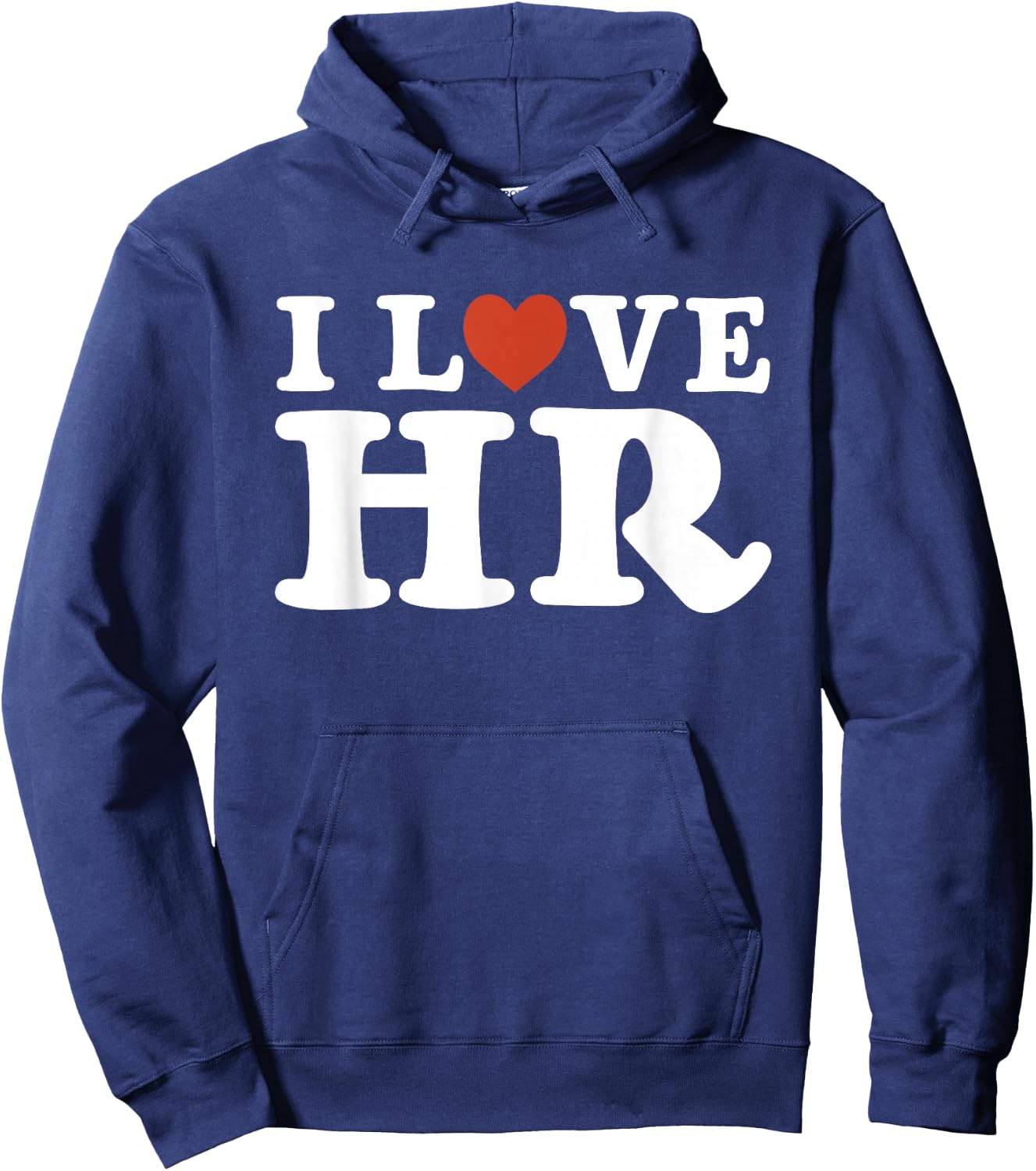 I Love HR - HR Management Human Resources Hoodie - Hoodie | Navy