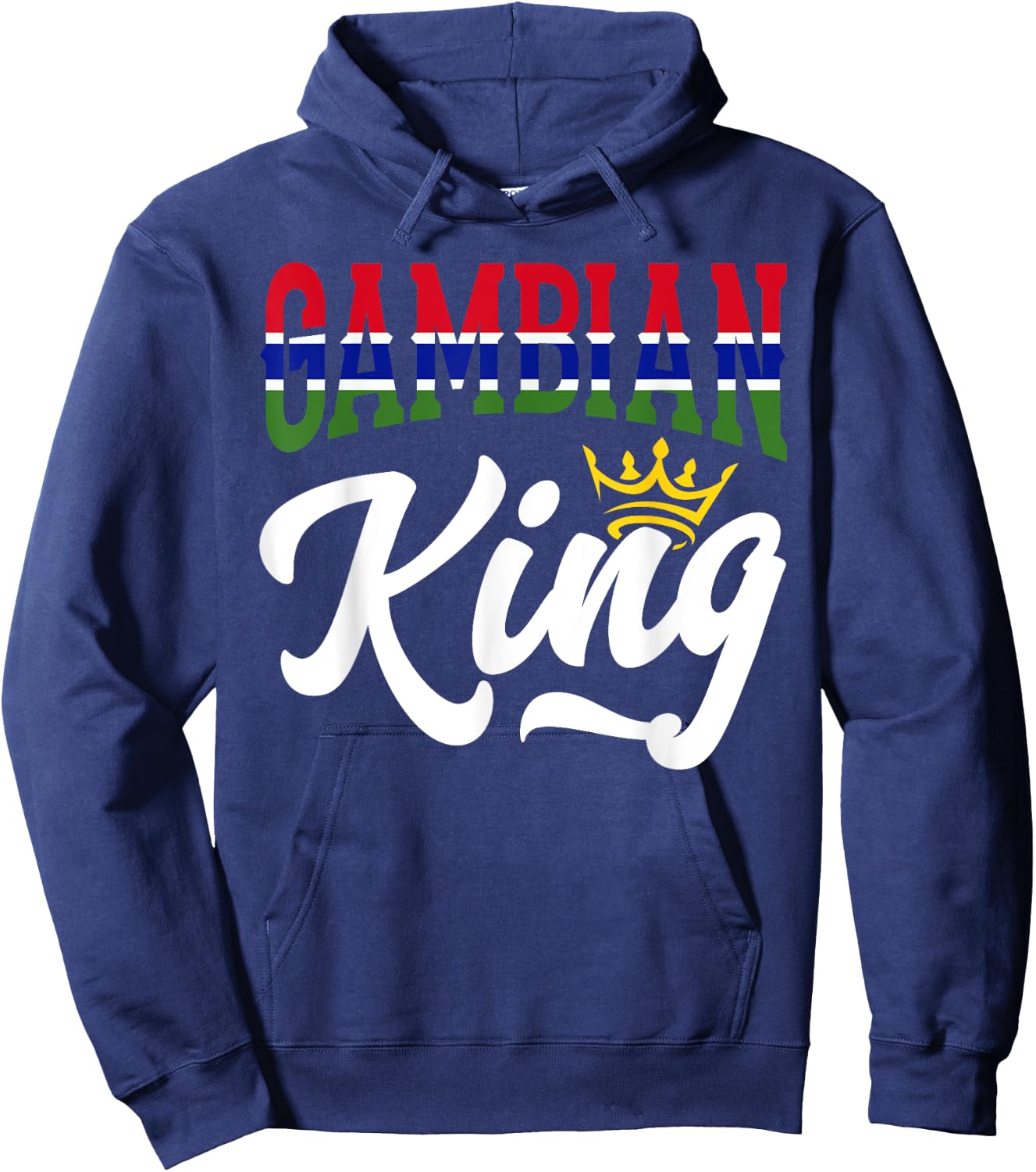 Gambian King Gambia Gambian Gambia Flag Hoodie - Hoodie | Navy