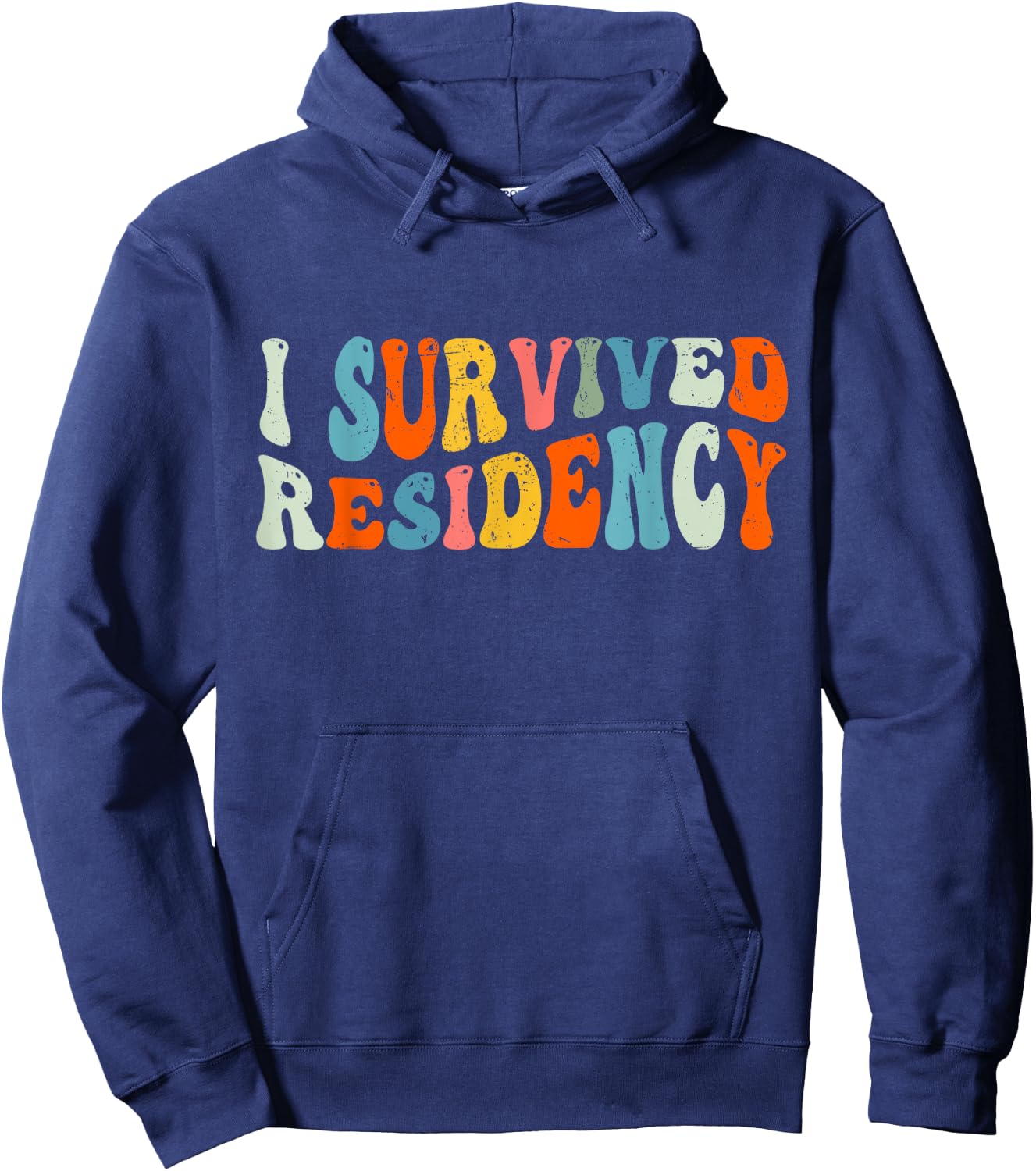 I Survived Residency Groovy Residency Graduation For Doctors Hoodie - Hoodie | Navy