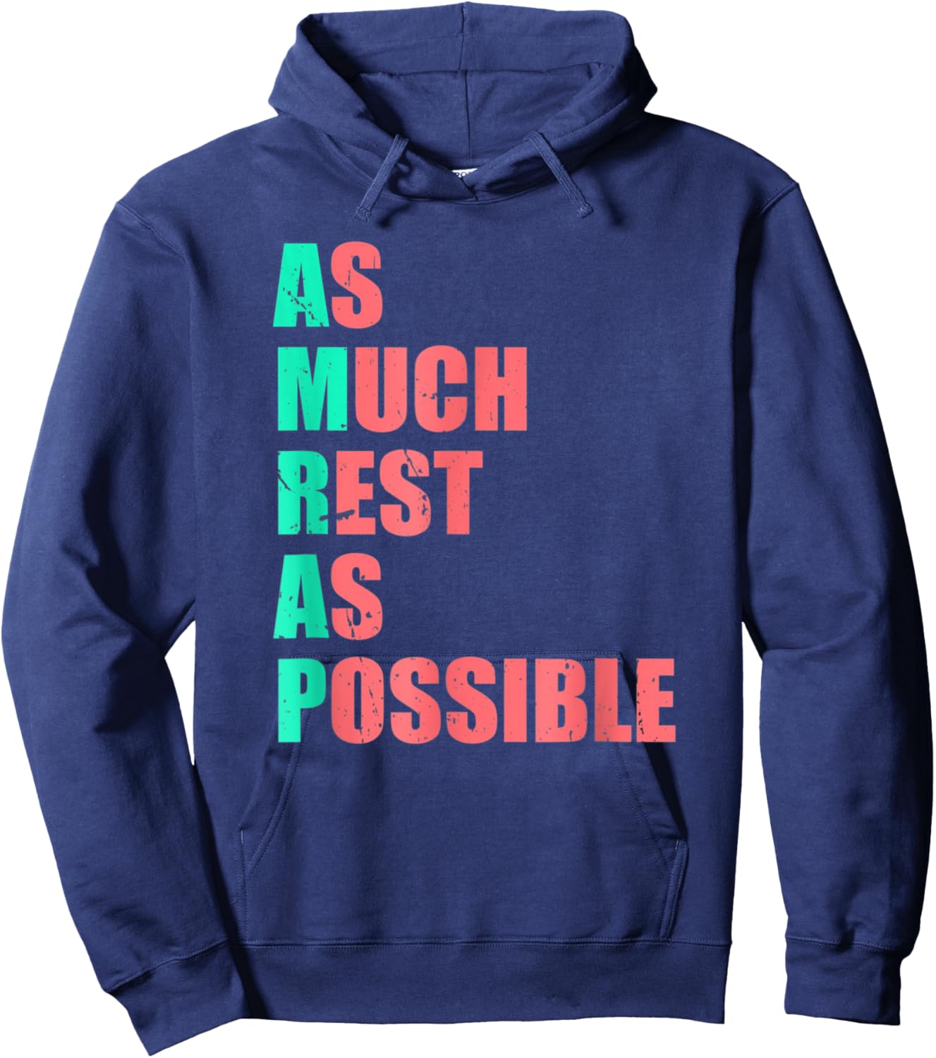 As Much Rest As Possible AMRAP Funny Trendy Hoodie - Hoodie | Navy