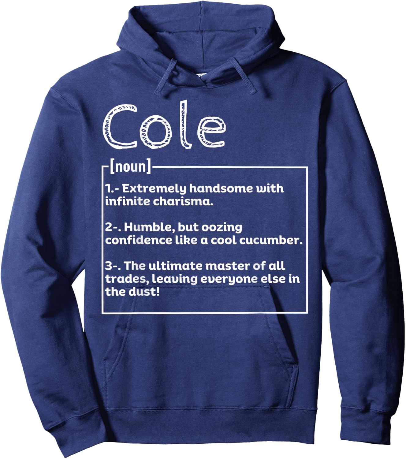 Name Cole Meaning Definition Boy Personalized Sarcasm Hoodie - Hoodie | Navy