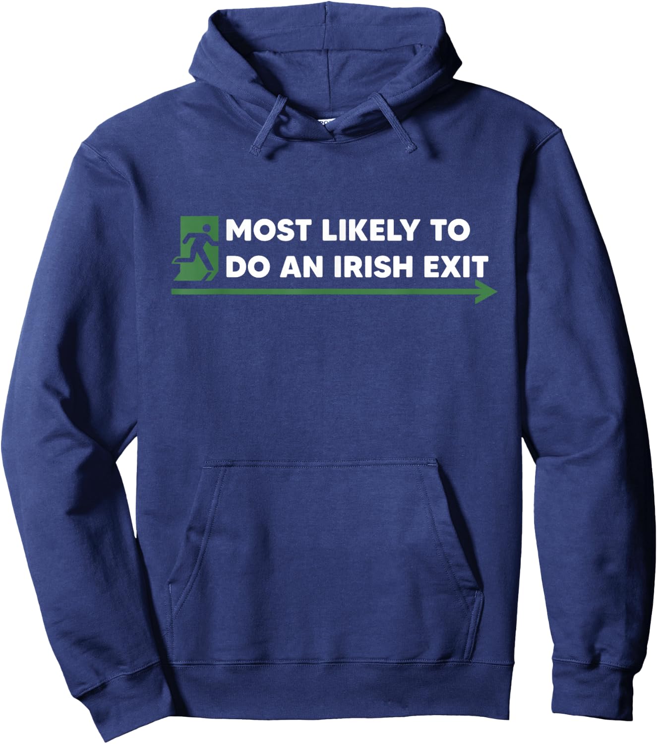 Irish Exit Shamrock St Patrick's Day Funny Gift Hoodie - Hoodie | Navy