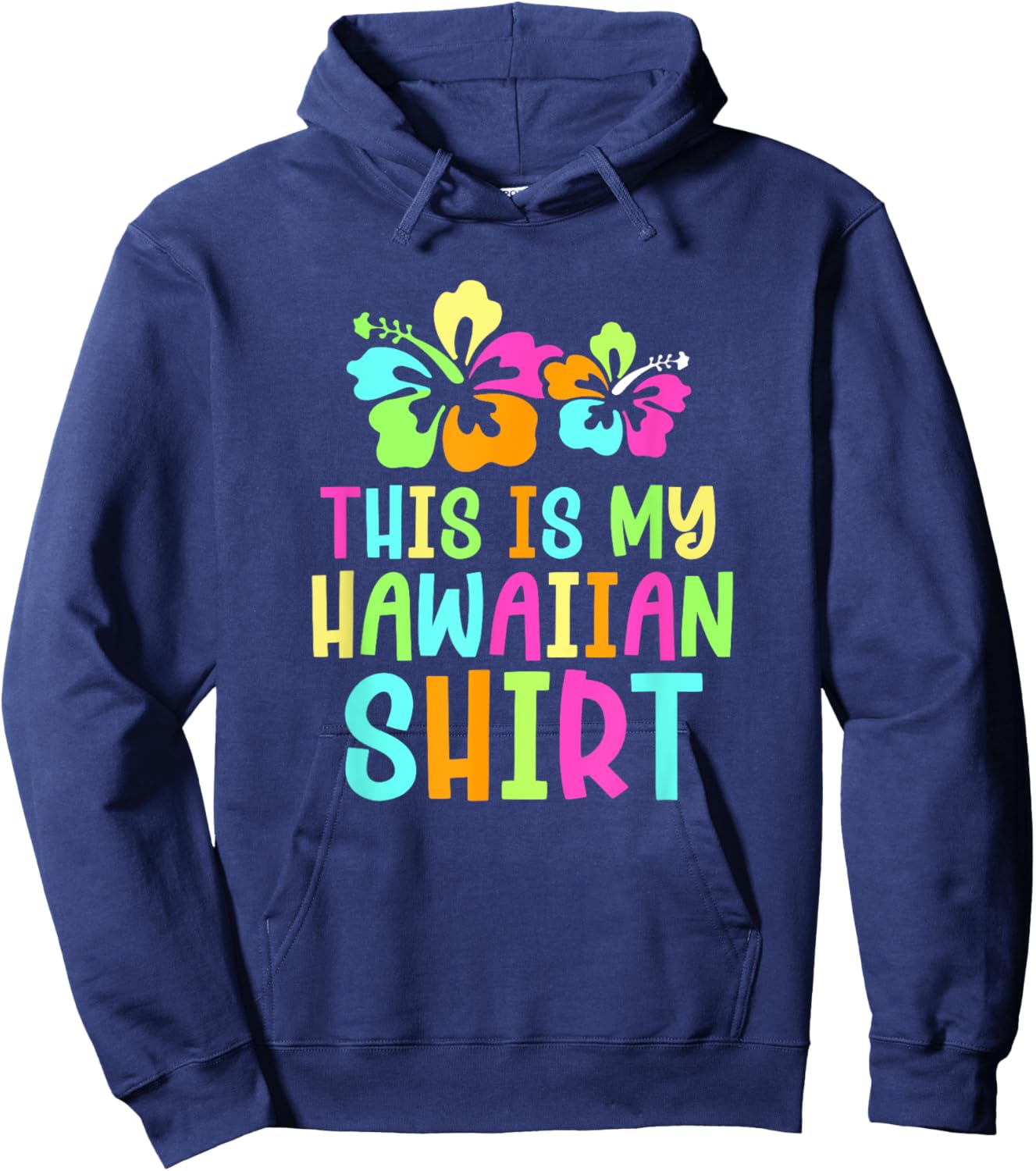 This Is My Hawaiian Tropical Luau Party Costume Hoodie - Hoodie | Navy