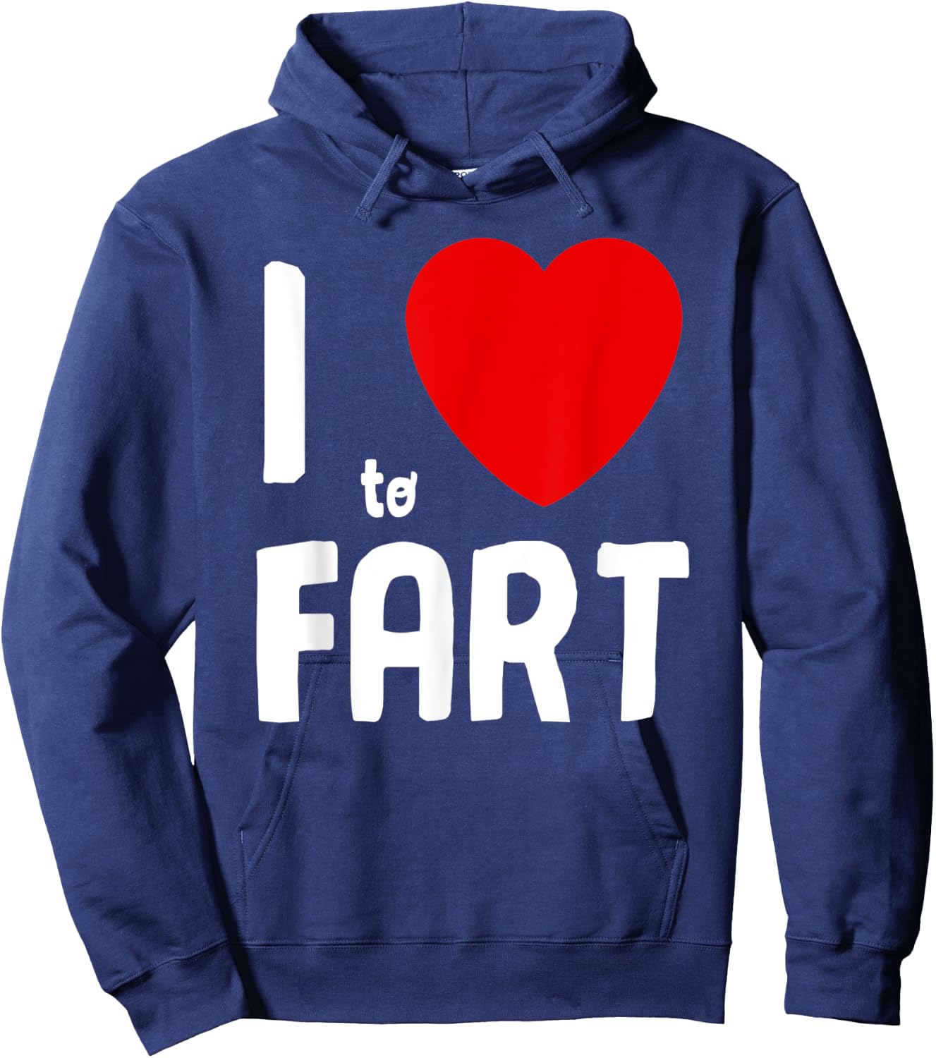 I Heart To Fart Shirt I Love Farting Adult Youth Funny Fart Hoodie - Hoodie | Navy
