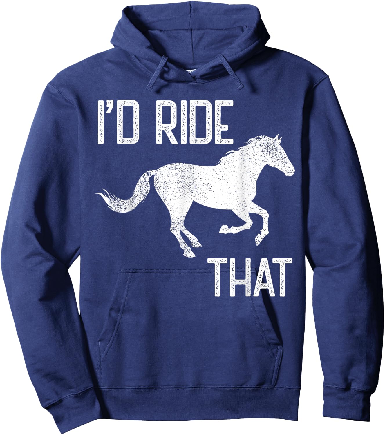 Vintage Horse Lover I'd Ride That Horses Retro distressed Hoodie - Hoodie | Navy