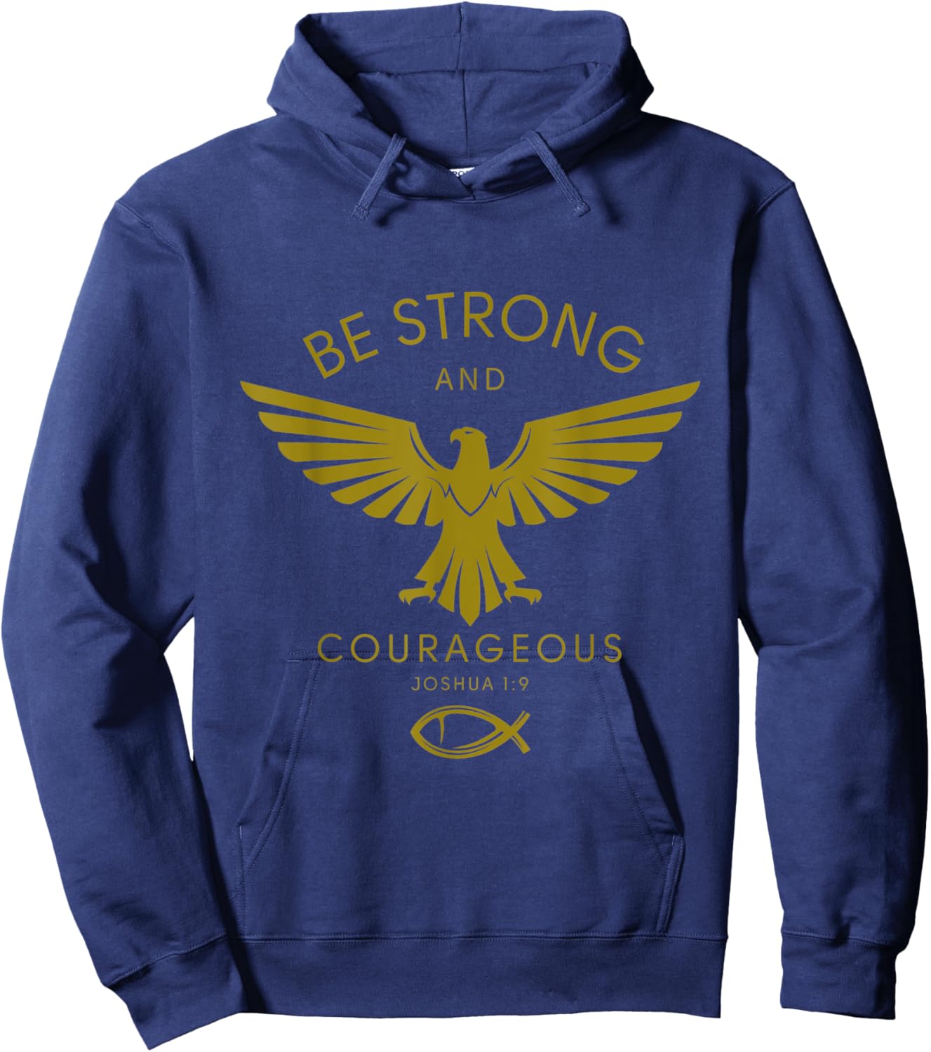 Joshua 1:9: Be Strong and Courageous Hoodie - Hoodie | Navy