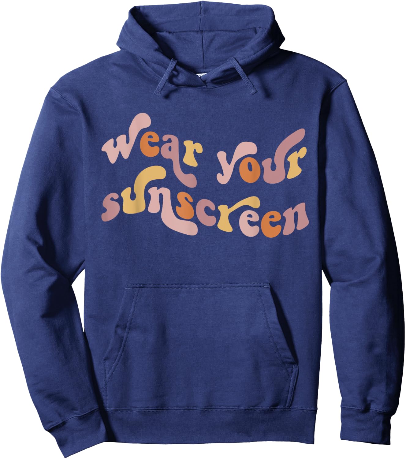 Wear Your Sunscreen SPF Esthetician Dermatologist Hoodie - Hoodie | Navy