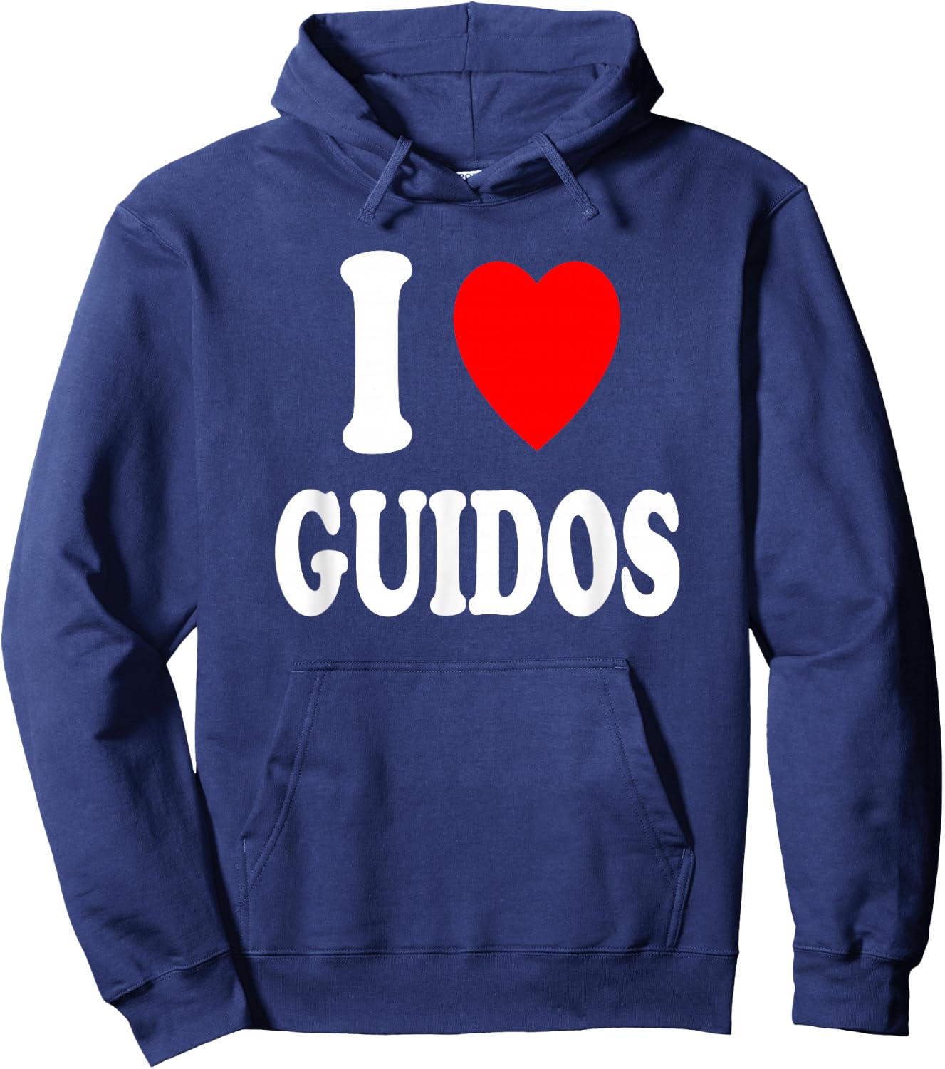 I Heart (Love) Guidos Italian Urban Macho Party Loud Hoodie - Hoodie | Navy