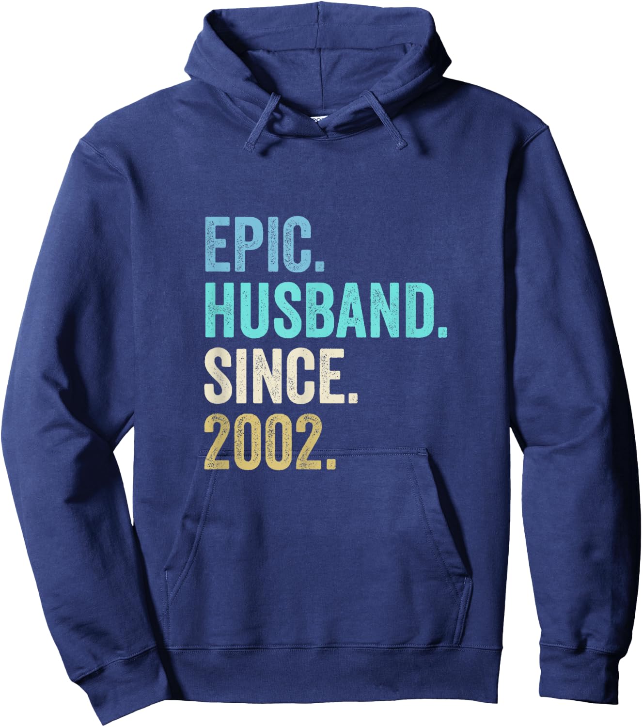 Epic Husband Since 2002 | 23rd wedding anniversary 23 years Hoodie - Hoodie | Navy