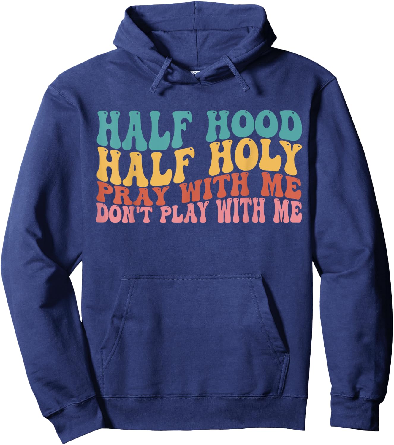 Half Hood Half Holy Groovy Retro Christian Women Hoodie - Hoodie | Navy