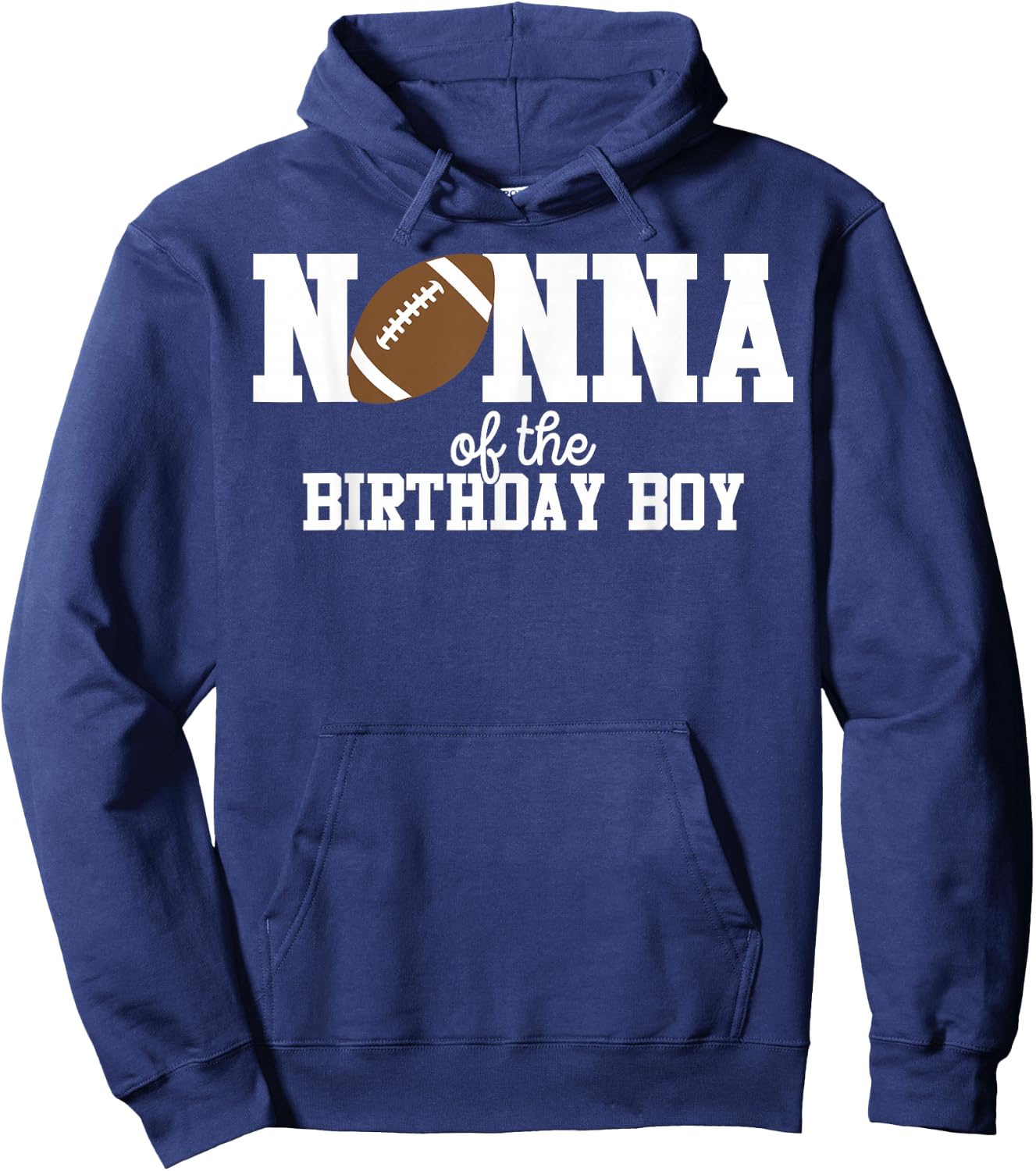 Nonna of the Birthday Boy Football Lover First Birthday Hoodie - Hoodie | Navy
