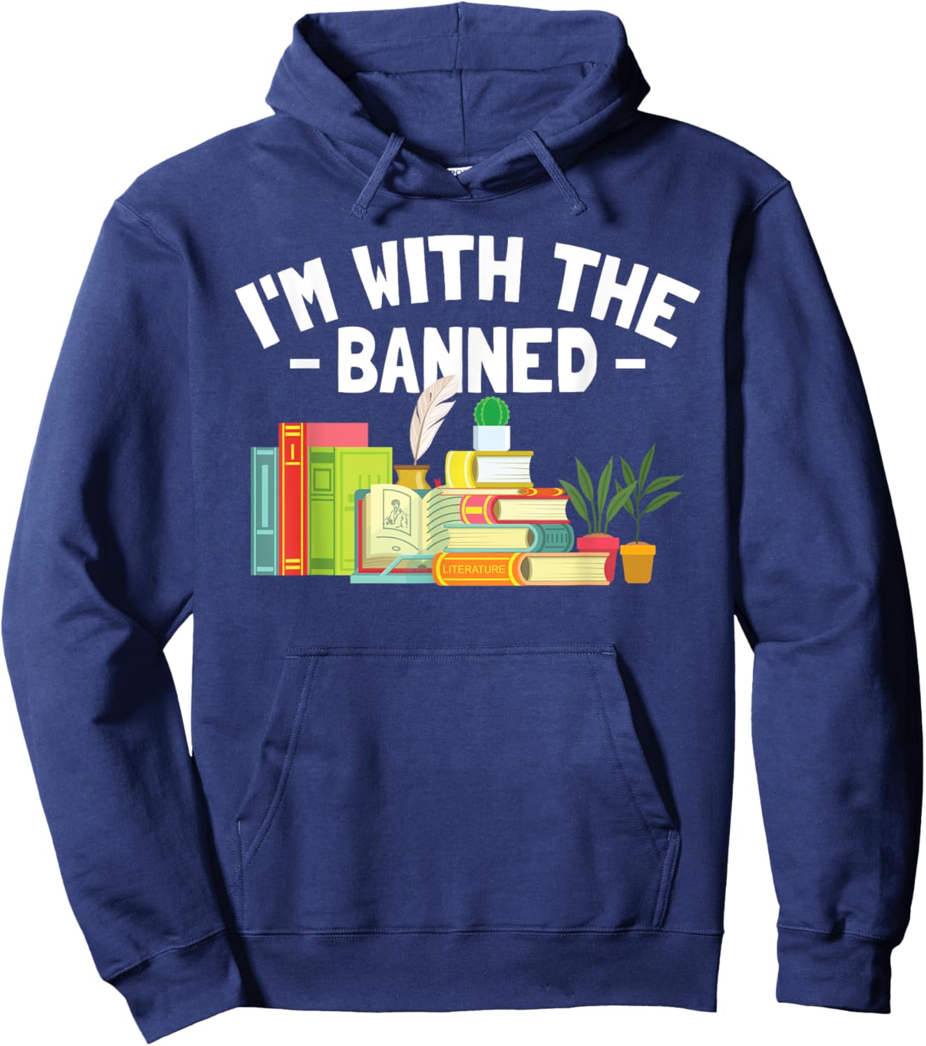 Banned Books Lover I'm With The Banned Hoodie - Hoodie | Navy