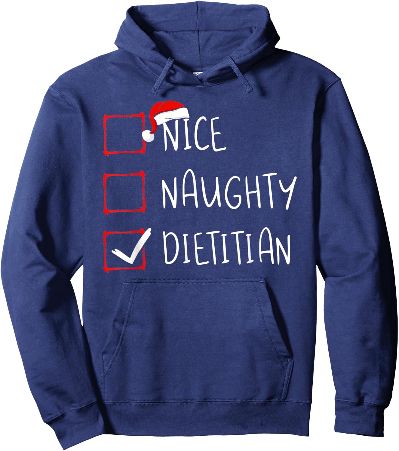 Nice Naughty Dietitian Christmas List Nutritionist Santa Hoodie - Hoodie | Navy