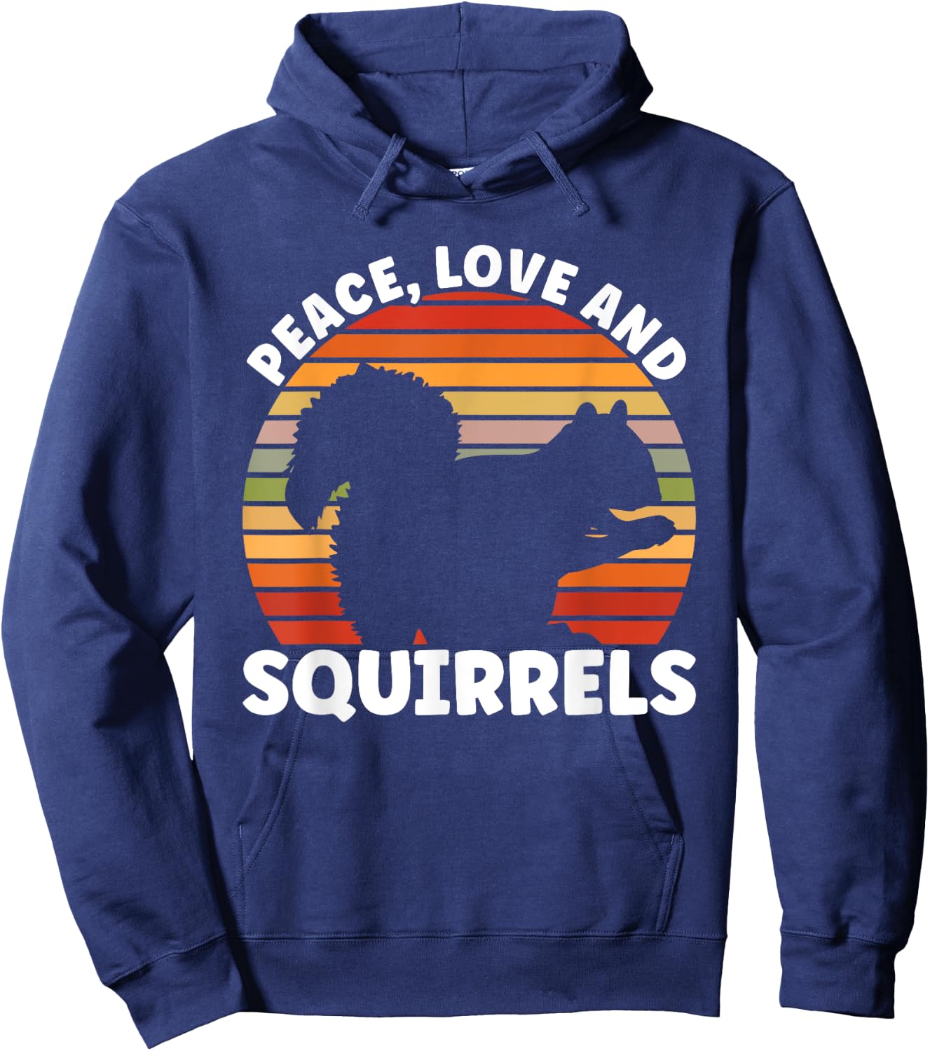 Squirrel Peace Love And Squirrels Rodent Hoodie - Hoodie | Navy