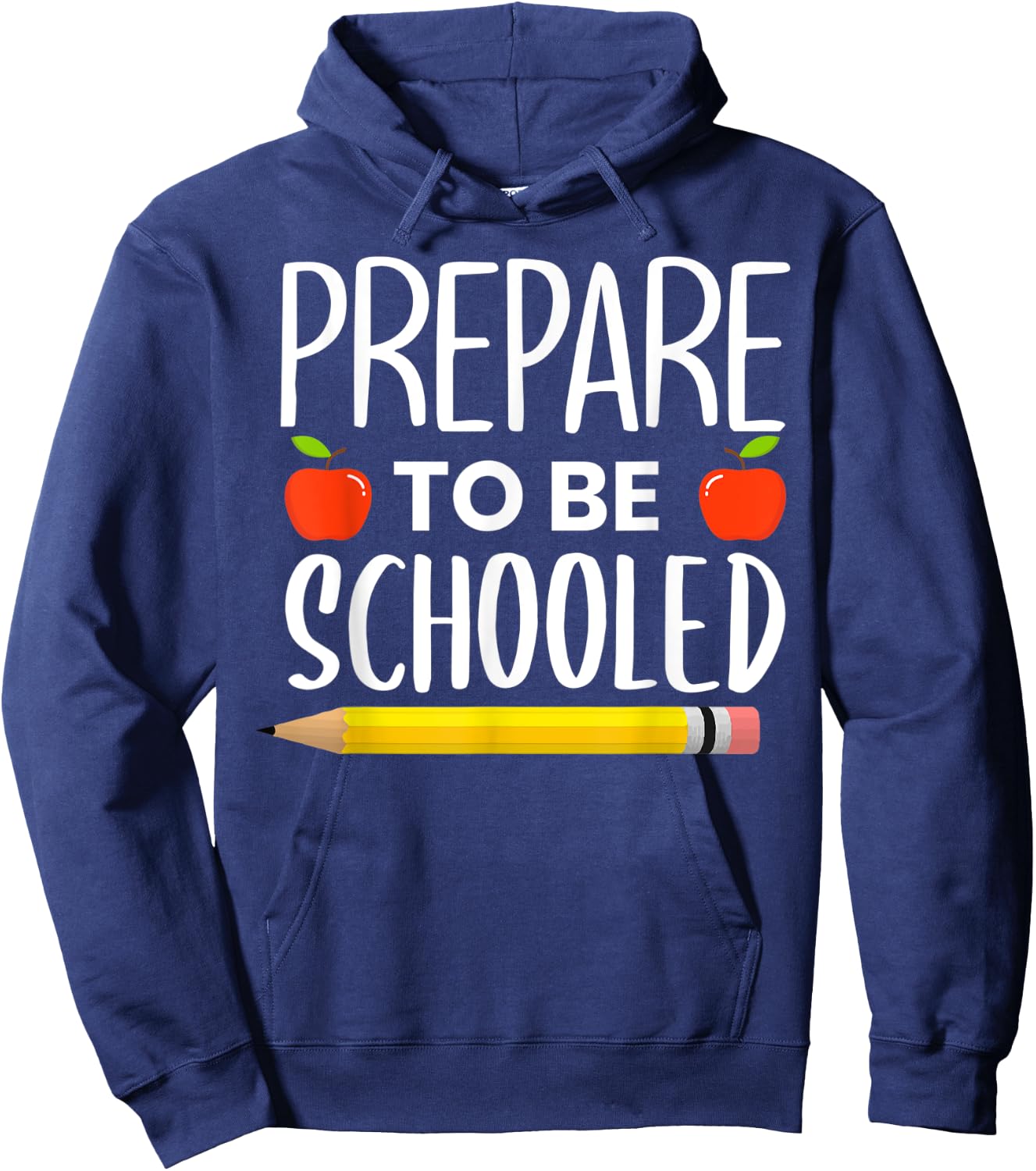 Prepare To Be Schooled Teacher Back To School Men Women Kids Hoodie - Hoodie | Navy