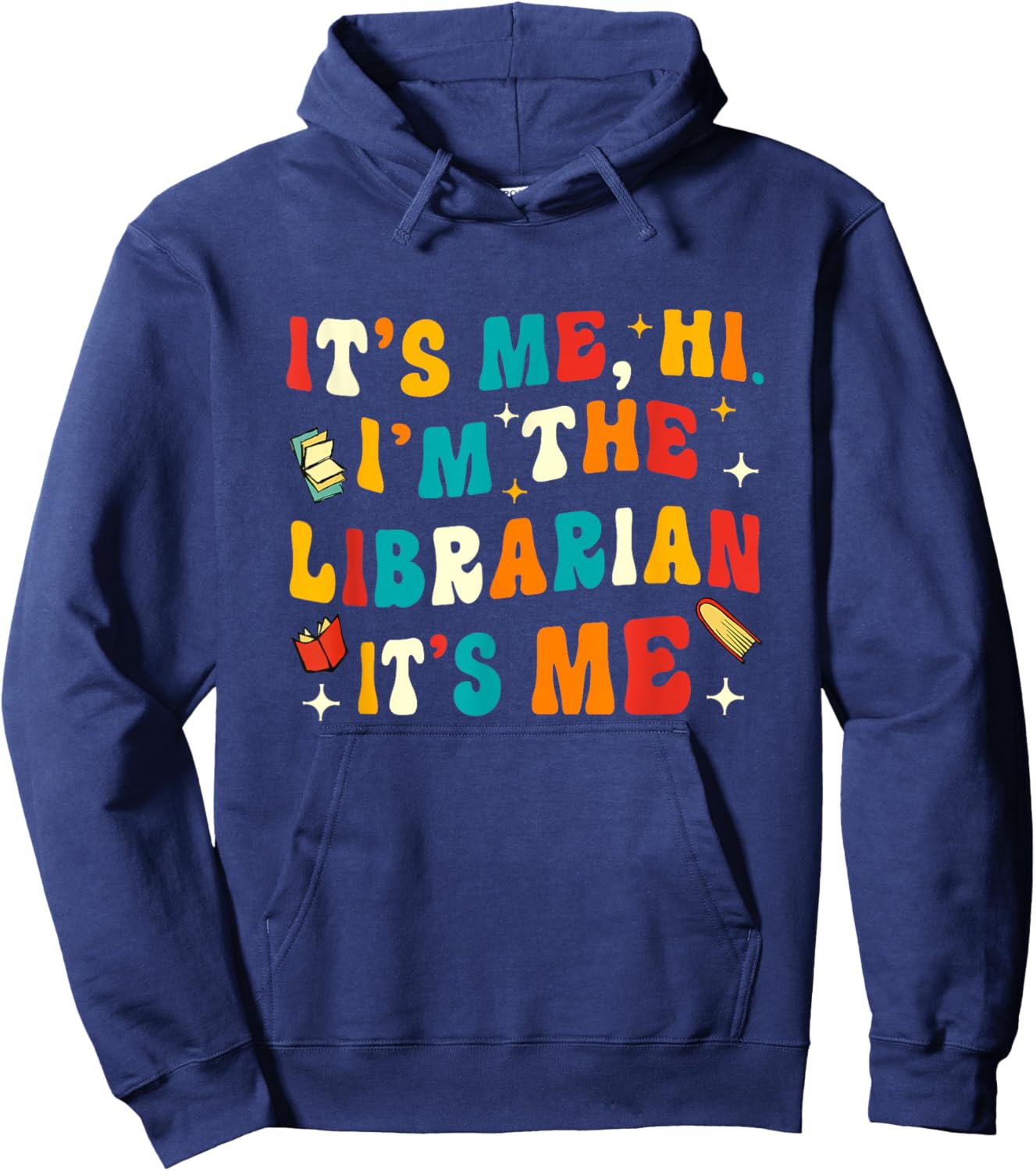 Funny Librarian Gifts Library Funny Librarian Hoodie - Hoodie | Navy
