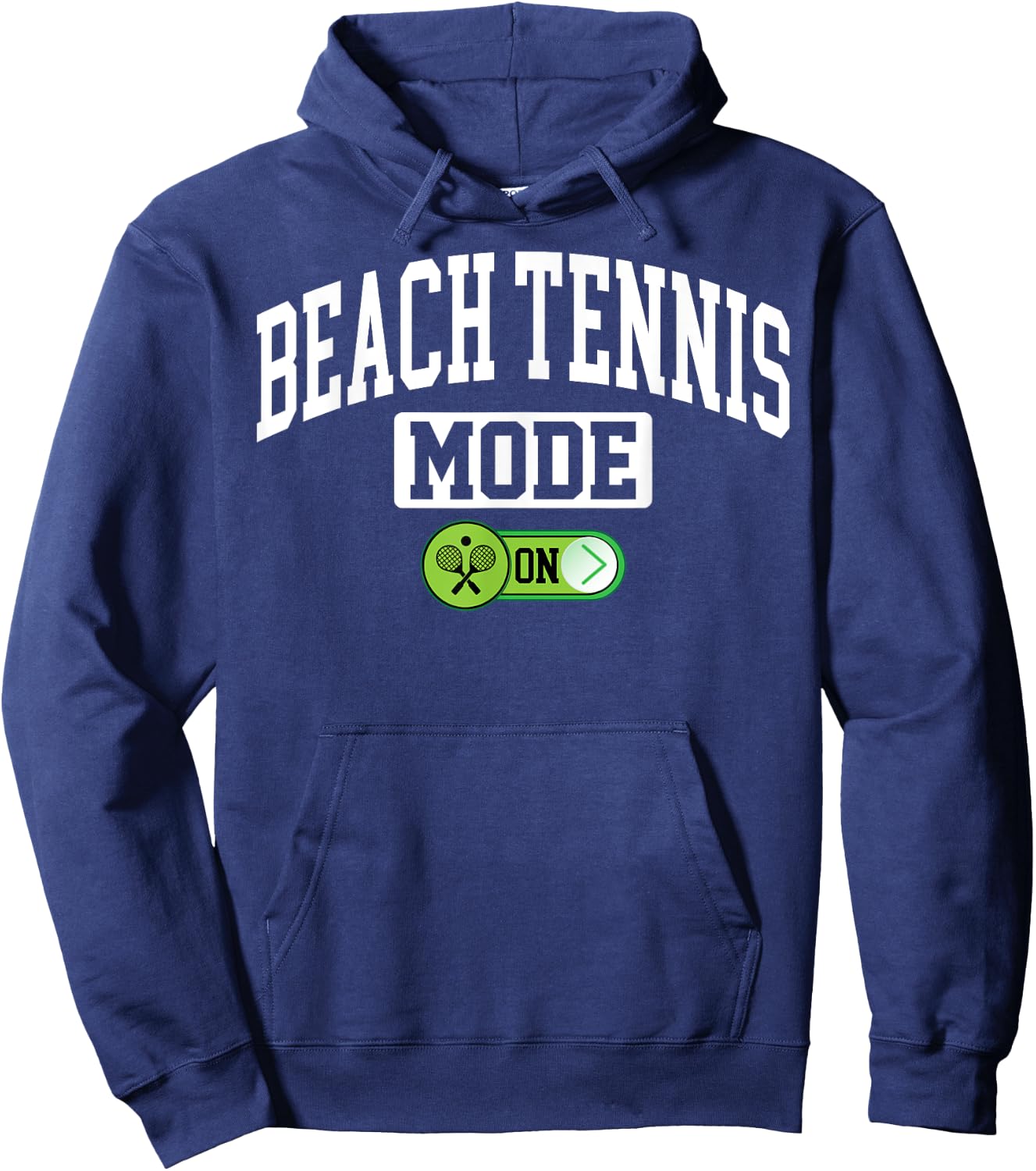 Beach Tennis Mode on - Funny Beach Tennis Coach Player Hoodie - Hoodie | Navy