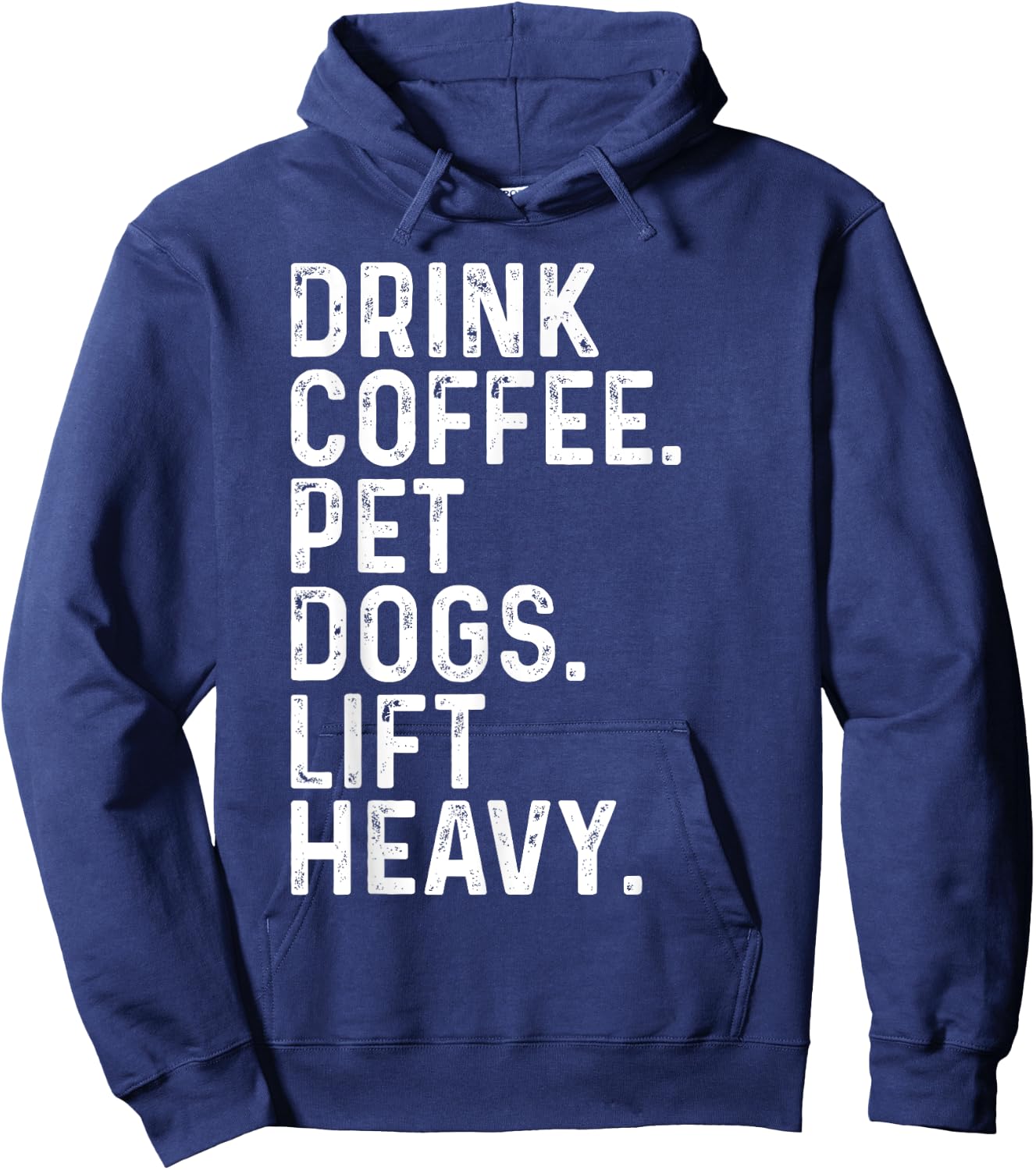 Drink Coffee Pet Dogs Lift Heavy Funny Gym Apparel Vintage Hoodie - Hoodie | Navy
