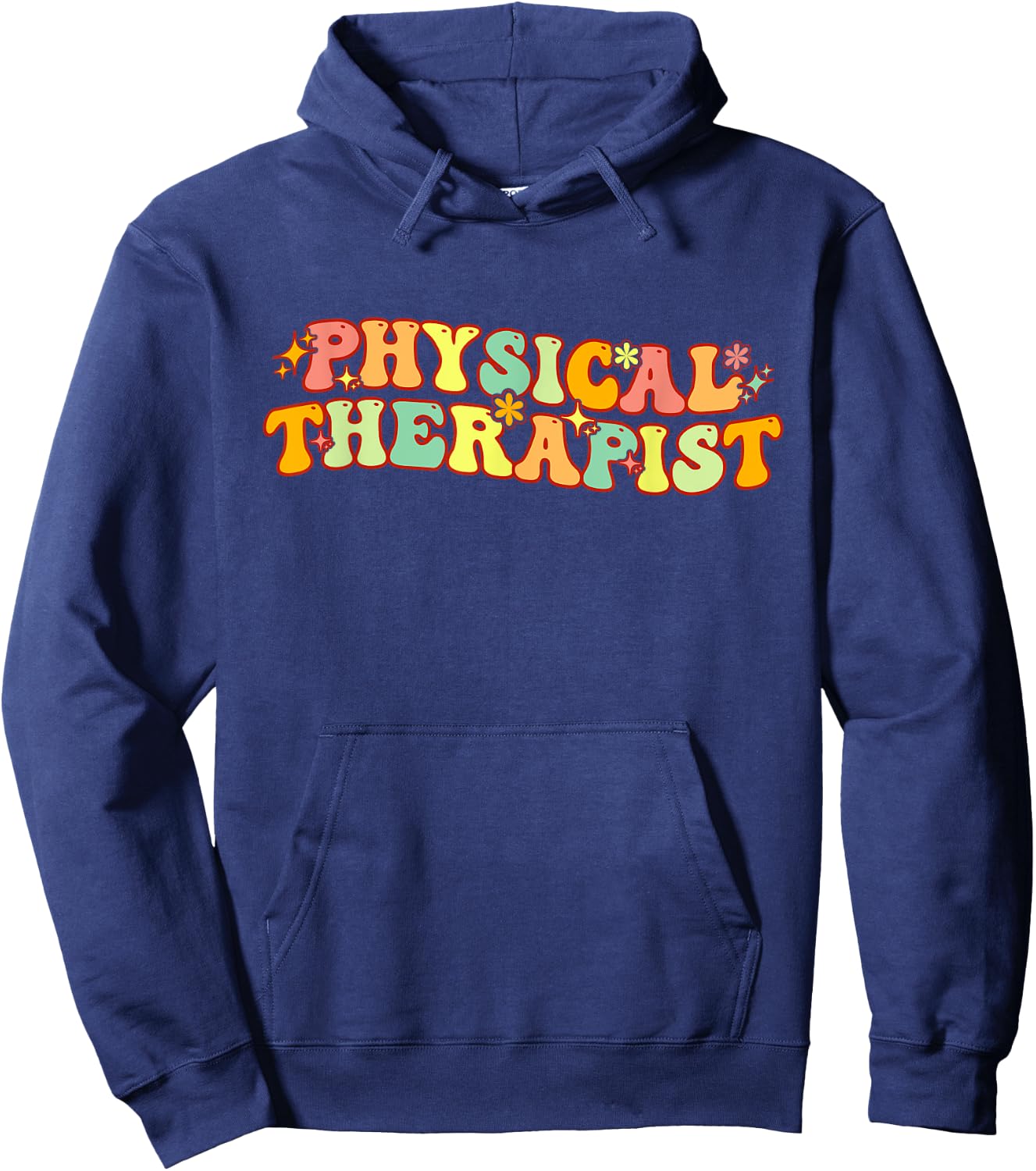 Groovy Physical Therapy For Pediatric Physical Therapists Hoodie - Hoodie | Navy