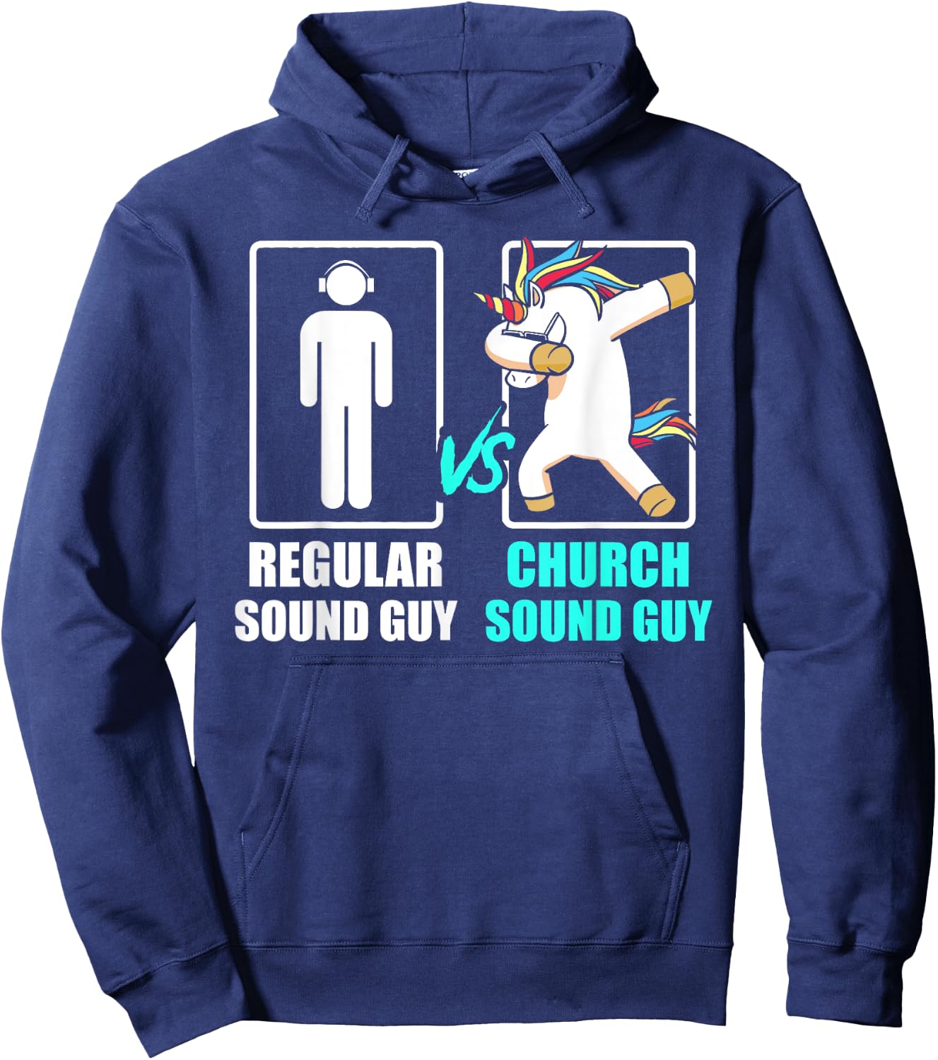 Regular Sound Guy & Church Sound Guy Unicorn Quote Hoodie - Hoodie | Navy
