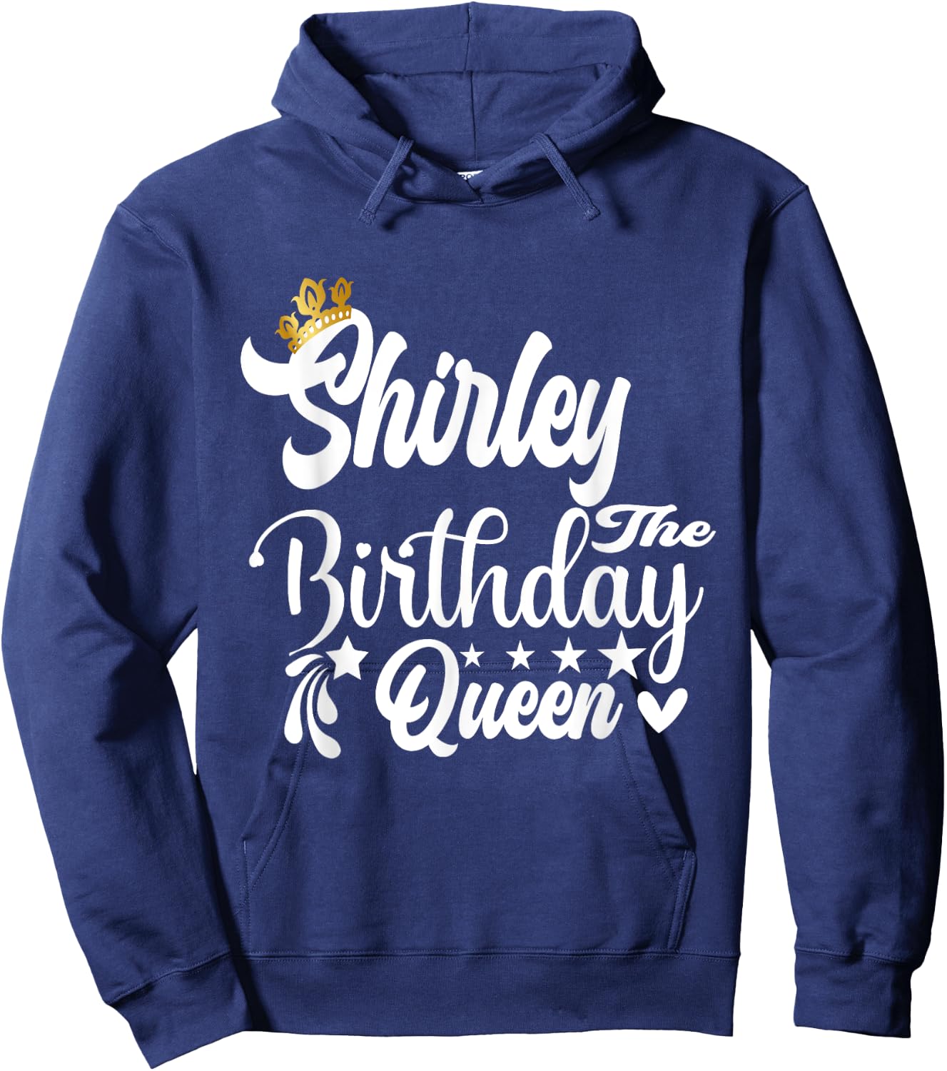 Shirley The Birthday Queen Happy Birthday Shirt Hoodie - Hoodie | Navy