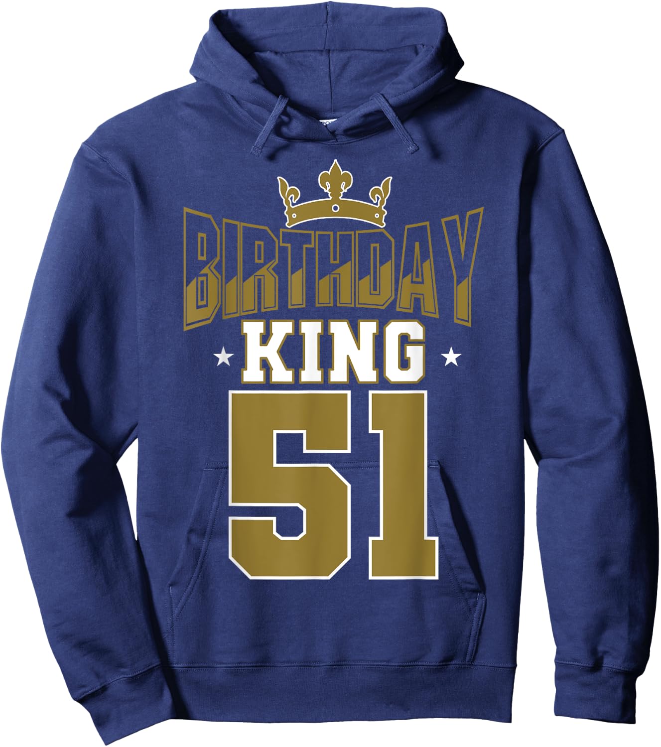 Birthday King 51 Bday Party Celebration 51st Royal Theme Hoodie - Hoodie | Navy