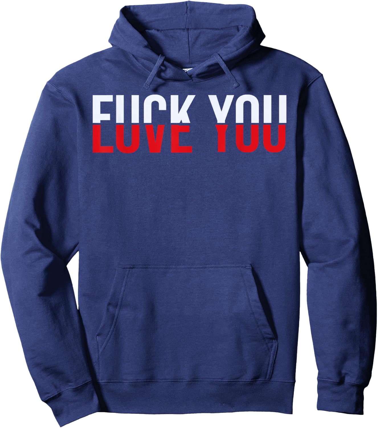 F-ck You Love You - Love and Hate Hoodie - Hoodie | Navy