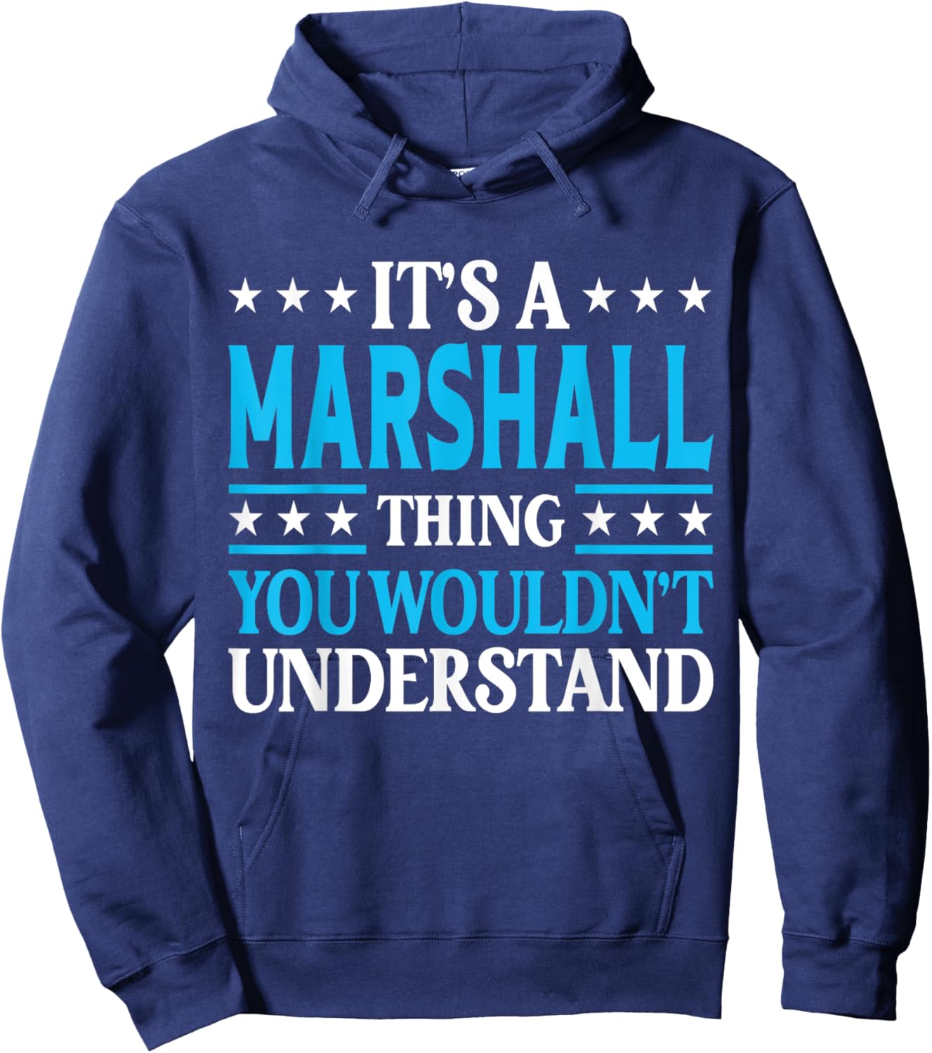 It's A Marshall Thing Surname Funny Last Name Marshall Hoodie - Hoodie | Navy