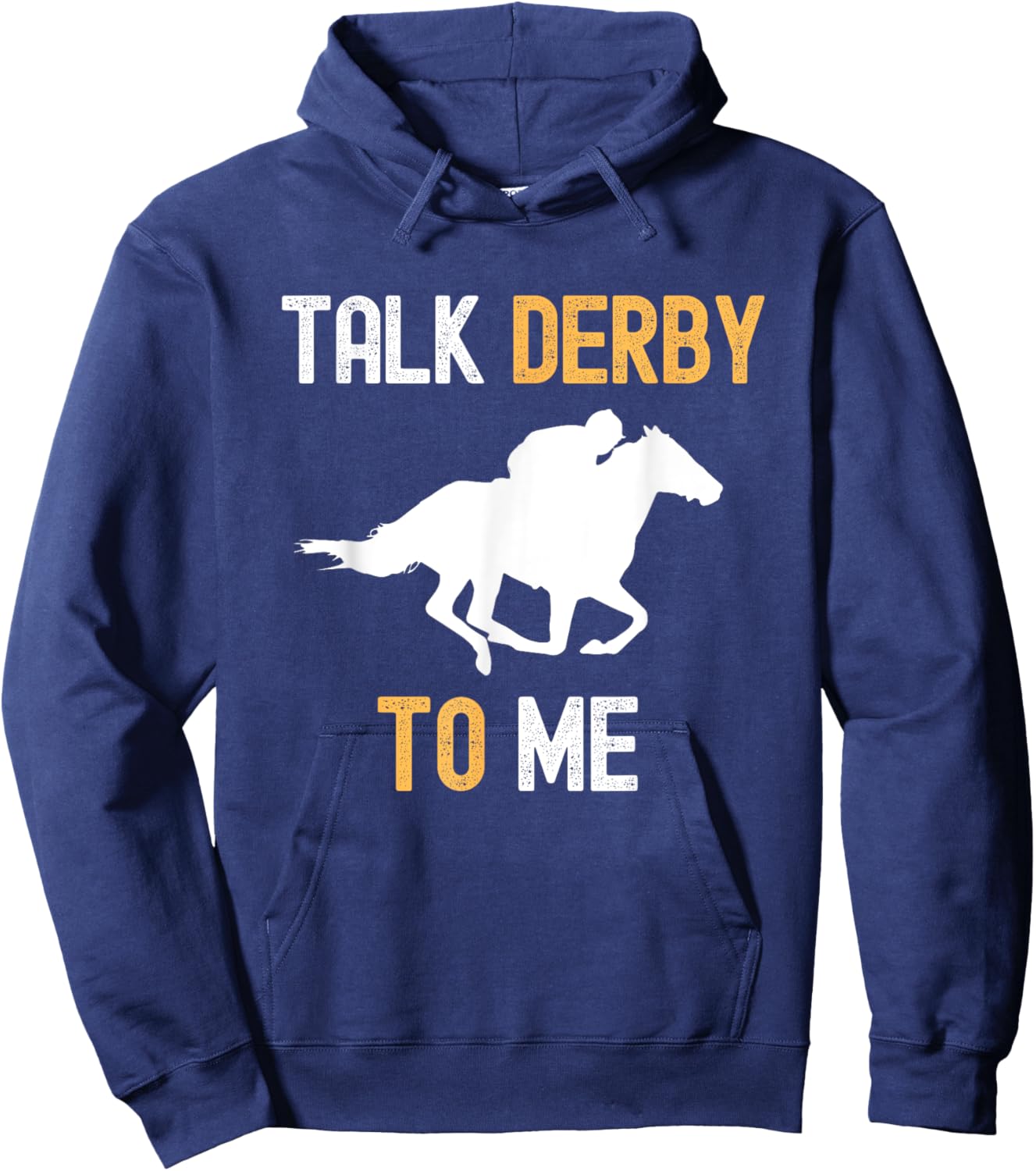 Talk Derby To Me Horse Racing Fan Funny Derby Day Hoodie - Hoodie | Navy