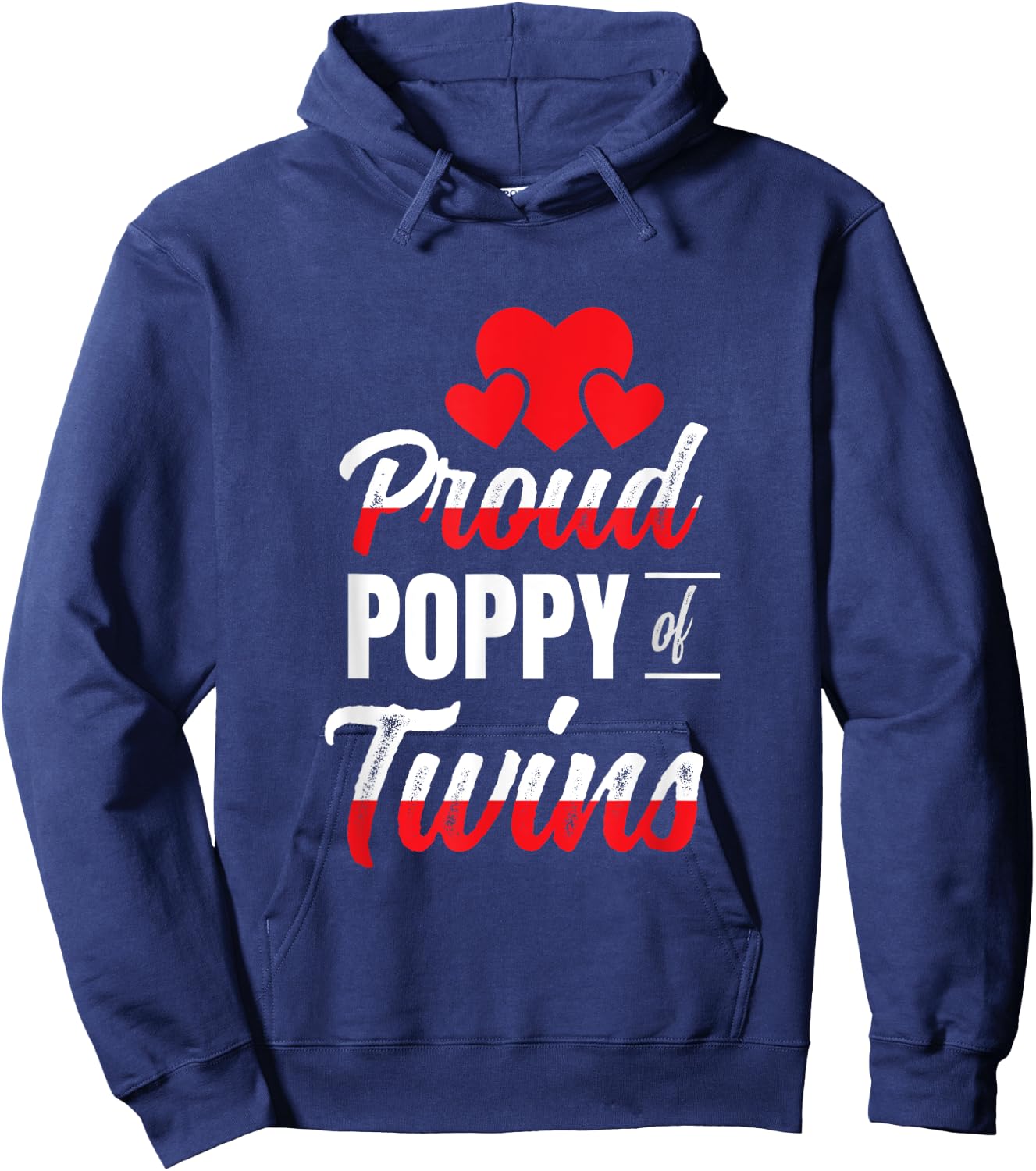 Proud Poppy of Twins Best Fathers Day Dad Of Twins Hoodie - Hoodie | Navy